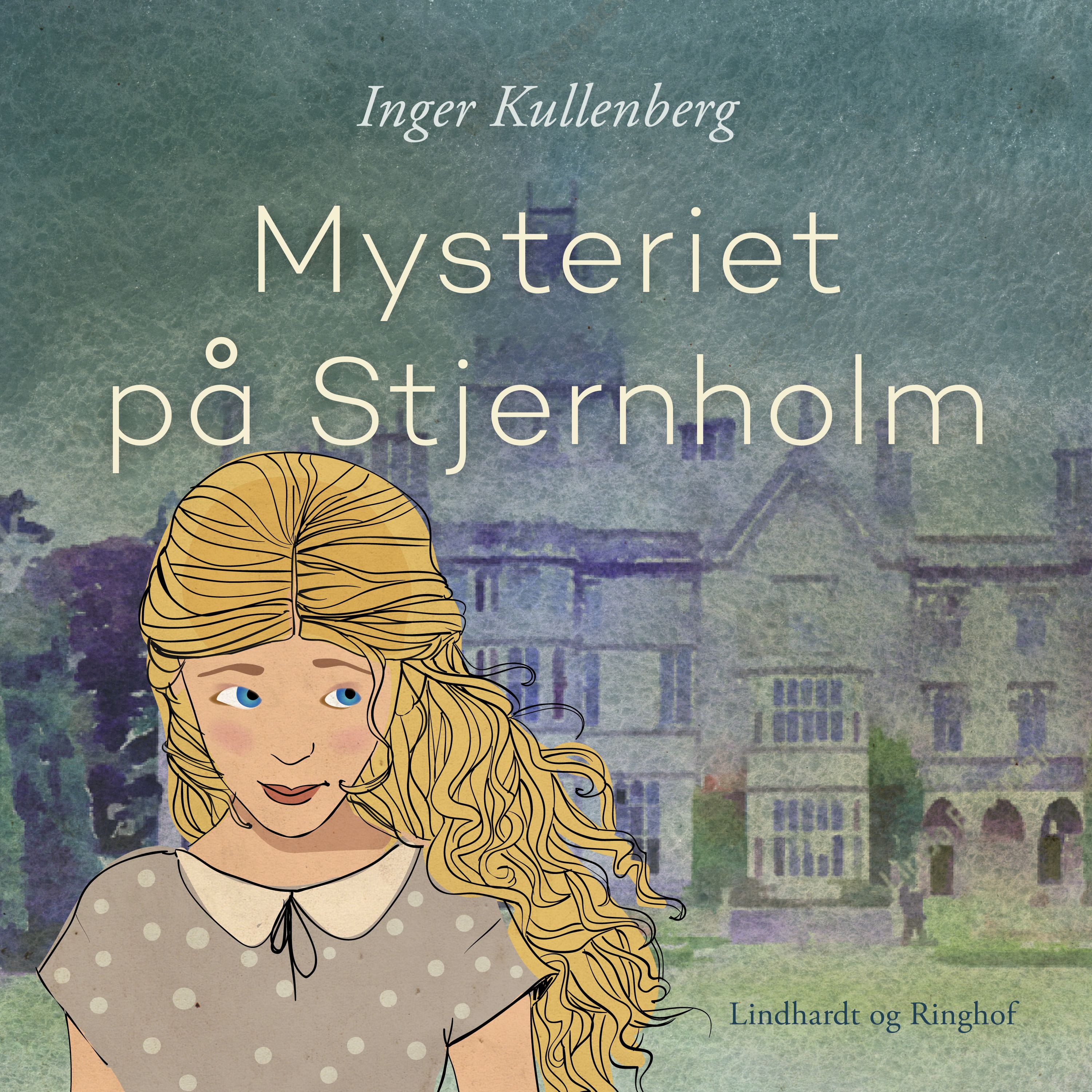 Mysteriet på Stjernholm, ljudbok av Inger Kullenberg