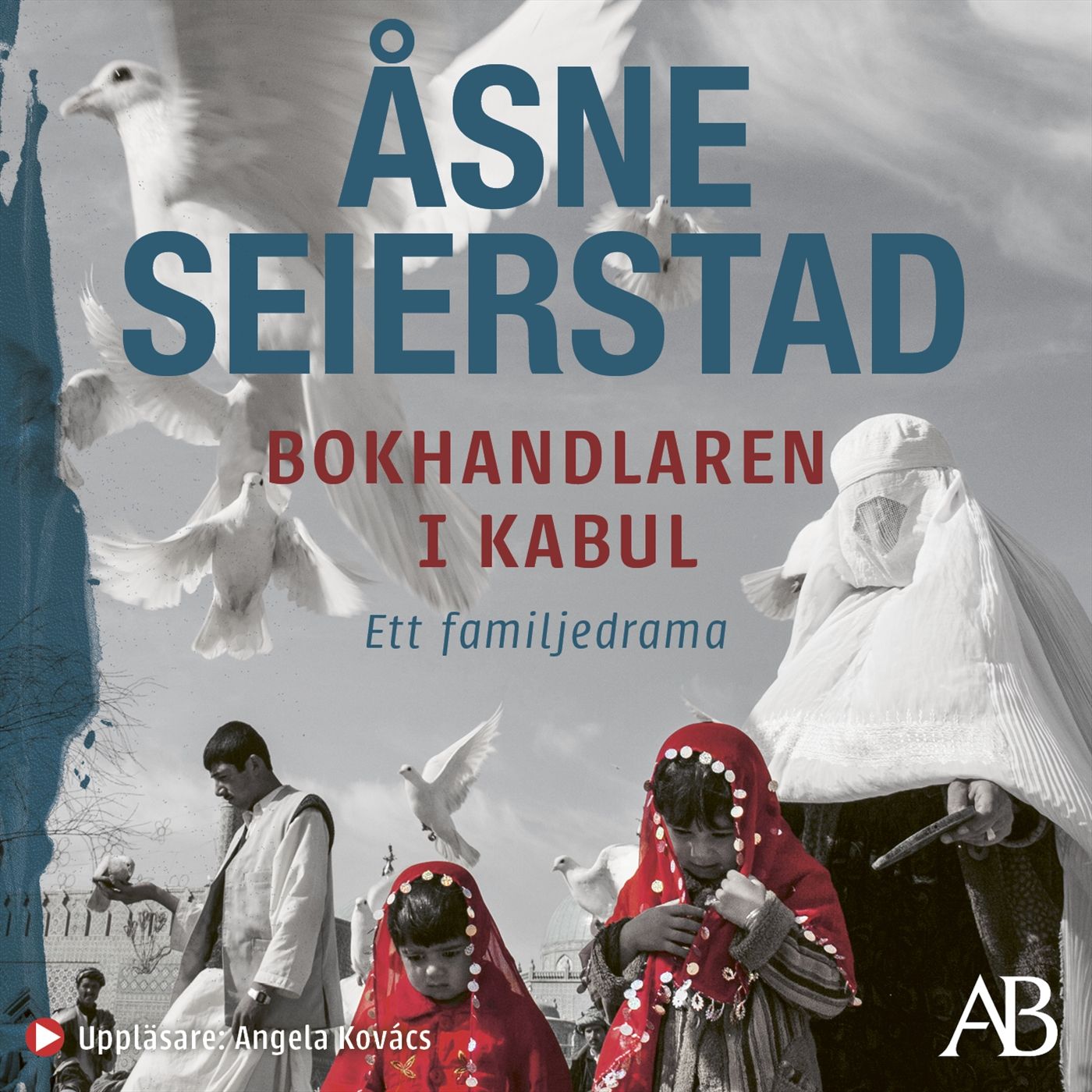 Bokhandlaren i Kabul, audiobook by Åsne Seierstad