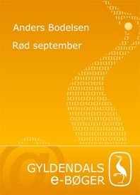 Rød september, e-bok av Anders Bodelsen