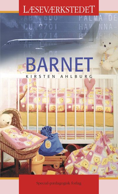 Barnet, eBook by Kirsten Ahlburg