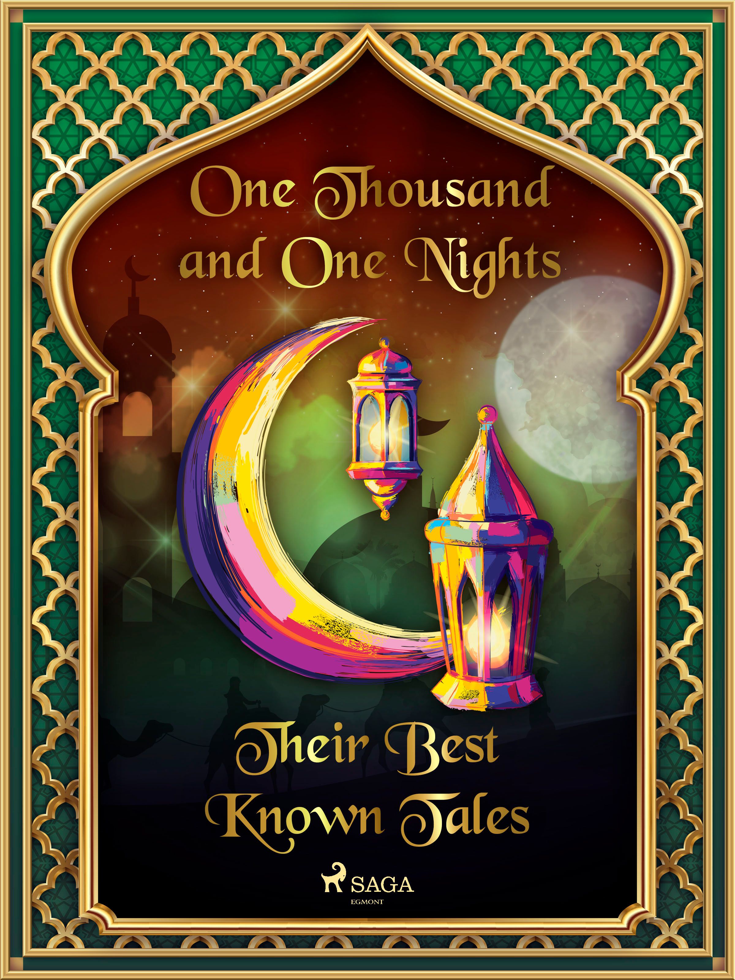 The Arabian Nights: Their Best-Known Tales, eBook by One Thousand and One Nights
