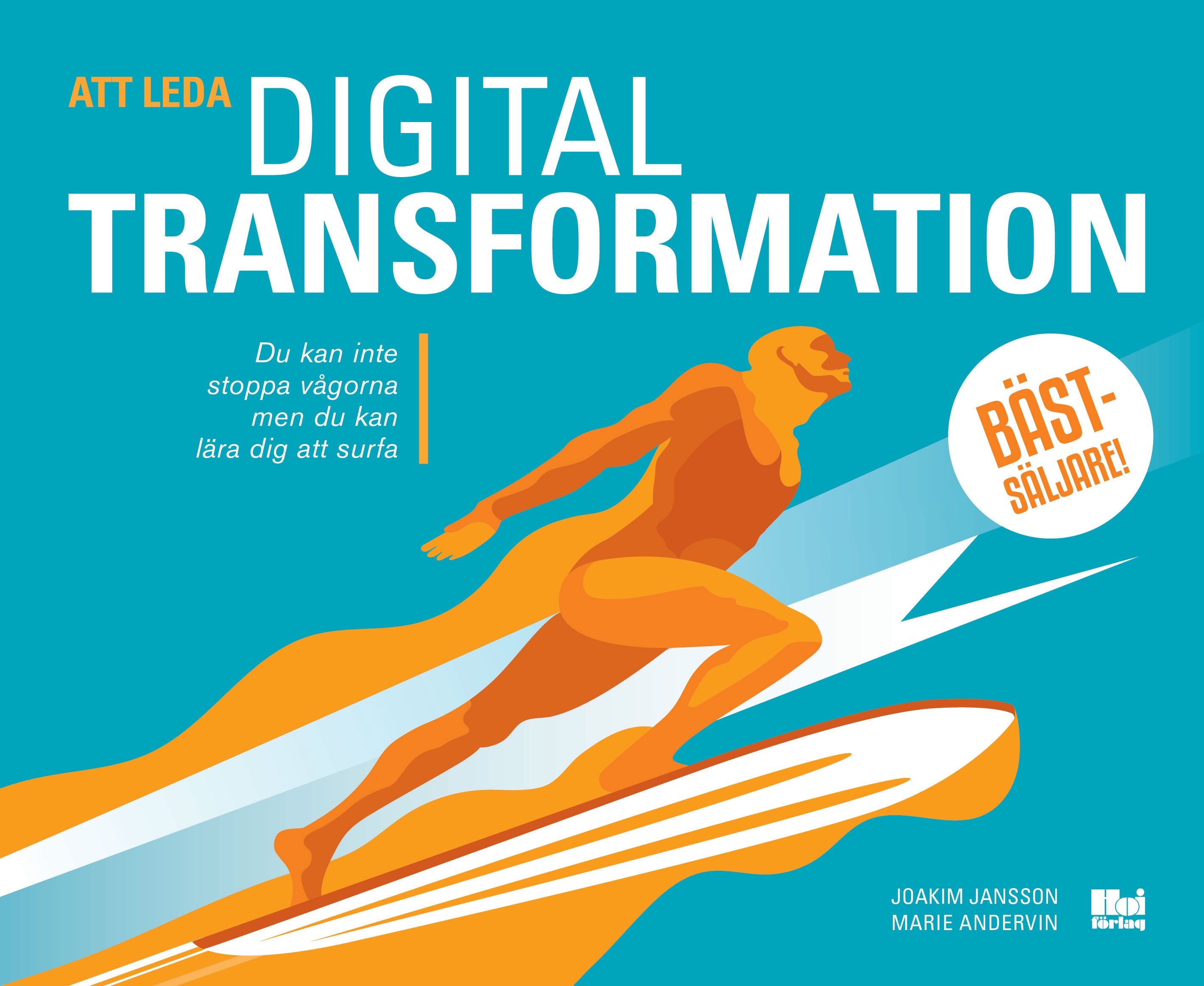 Att leda digital transformation, eBook by Marie Andervin, Joakim Jansson
