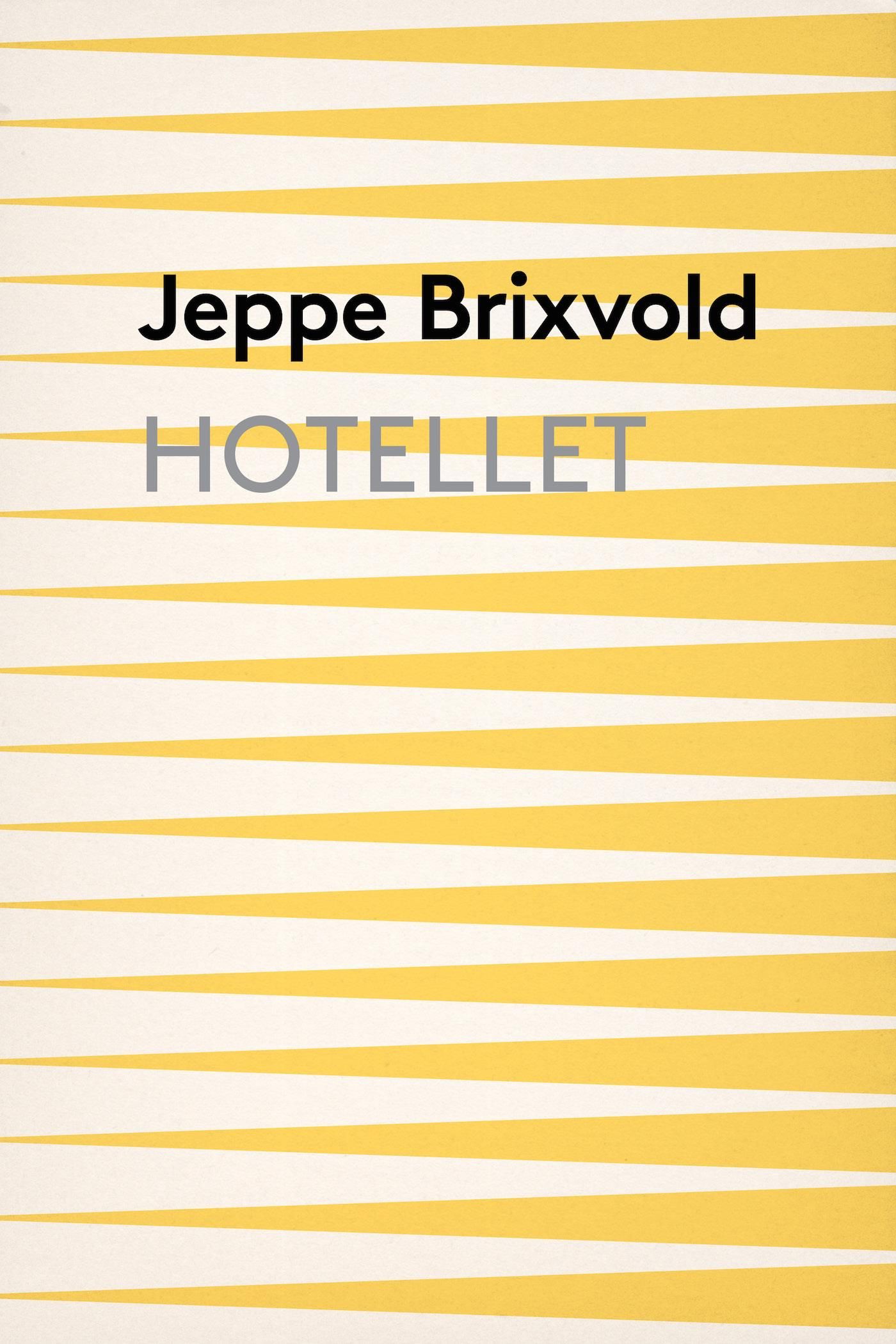 Hotellet, eBook by Jeppe Brixvold