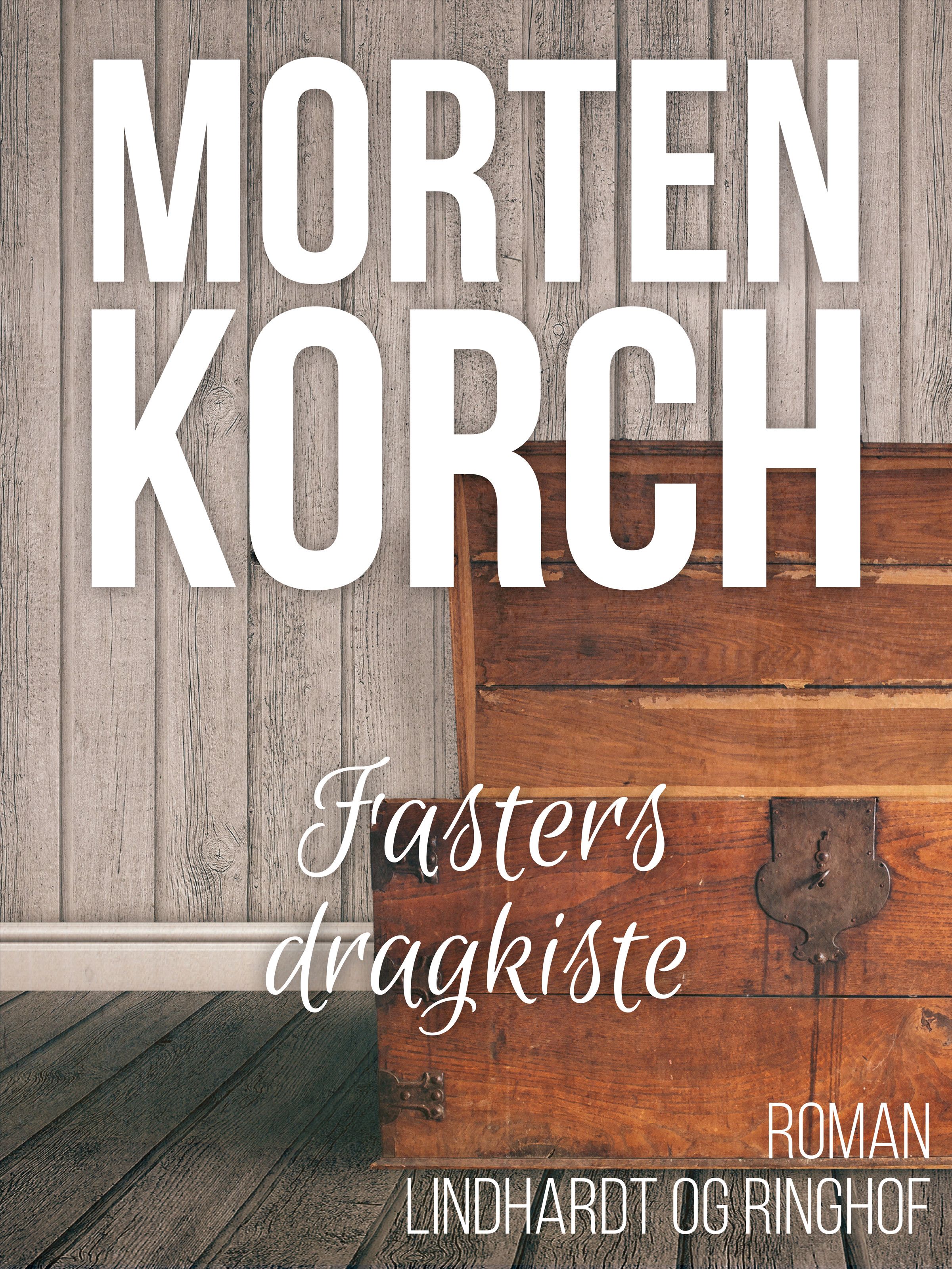 Fasters dragkiste, lydbog af Morten Korch