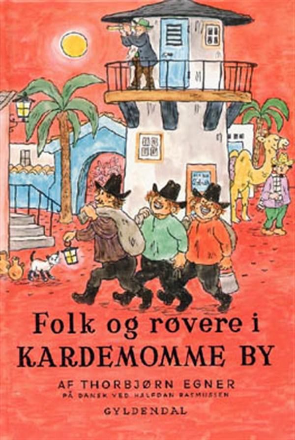 Historier og sange fra Folk og røvere i Kardemomme By, ljudbok av Thorbjørn Egner