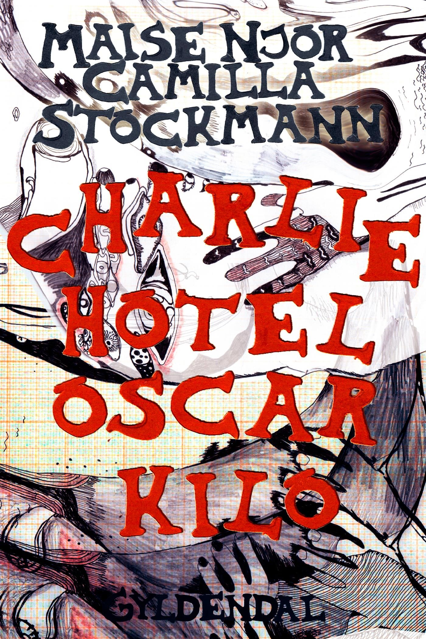 Charlie Hotel Oscar Kilo, e-bog af Maise Njor, Camilla Stockmann