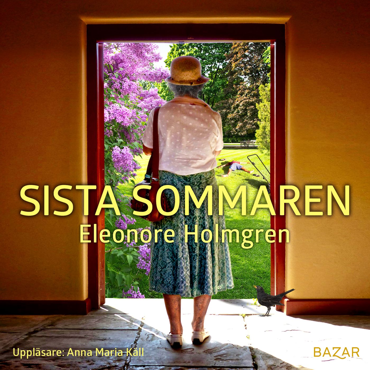 Sista sommaren, ljudbok av Eleonore Holmgren