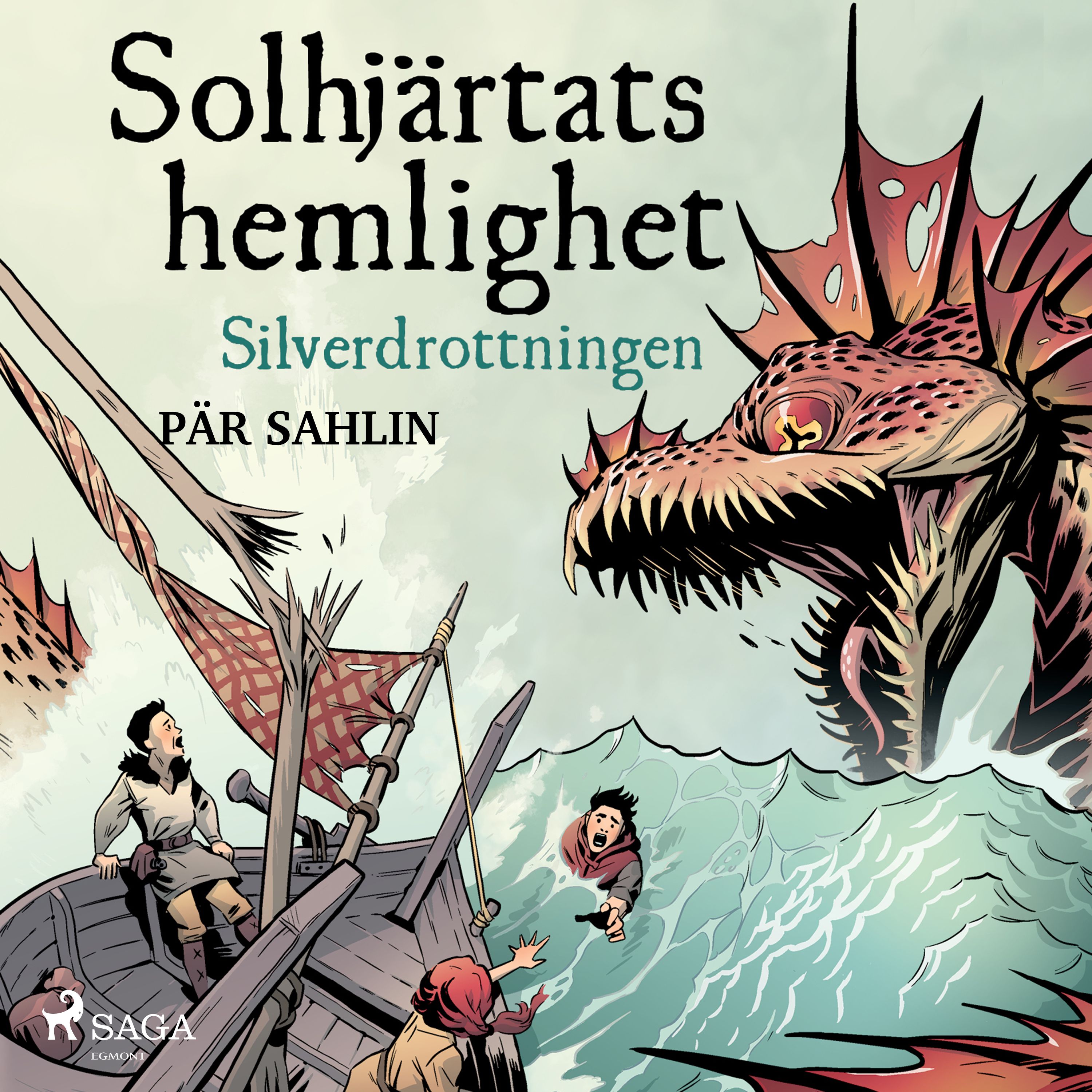 Solhjärtats hemlighet - Silverdrottningen, audiobook by Pär Sahlin