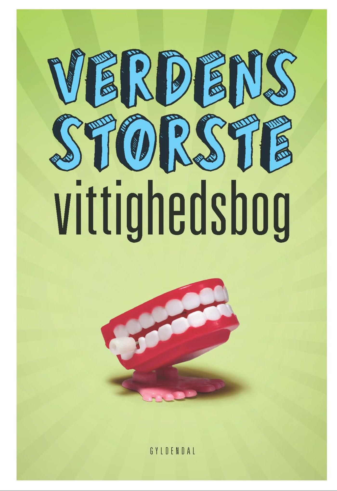 Verdens største vittighedsbog, eBook by Sten Wijkman Kjærsgaard