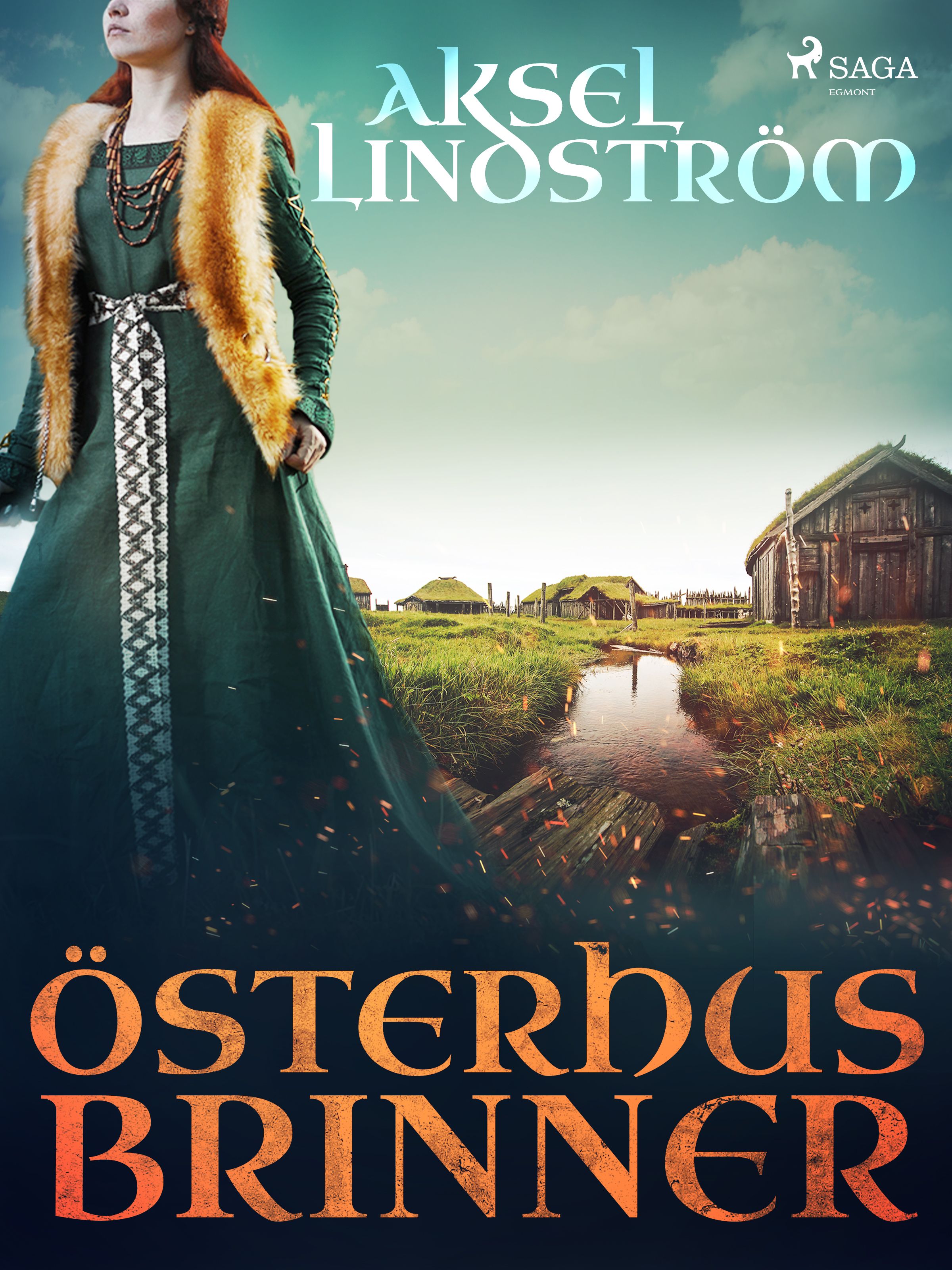 Österhus brinner, eBook by Aksel Lindström