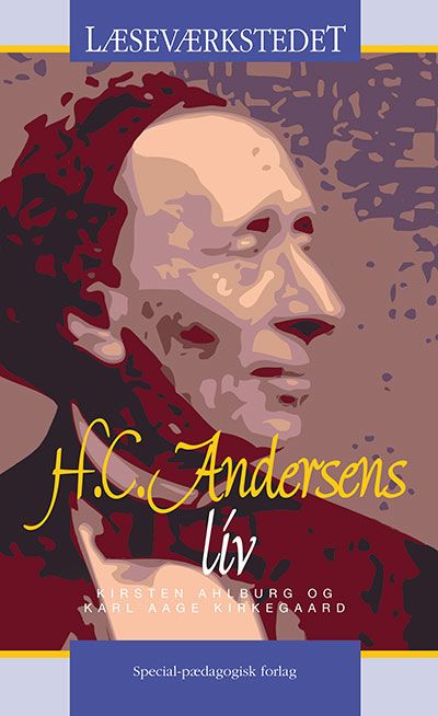 H. C. Andersens liv, e-bog af Kirsten Ahlburg