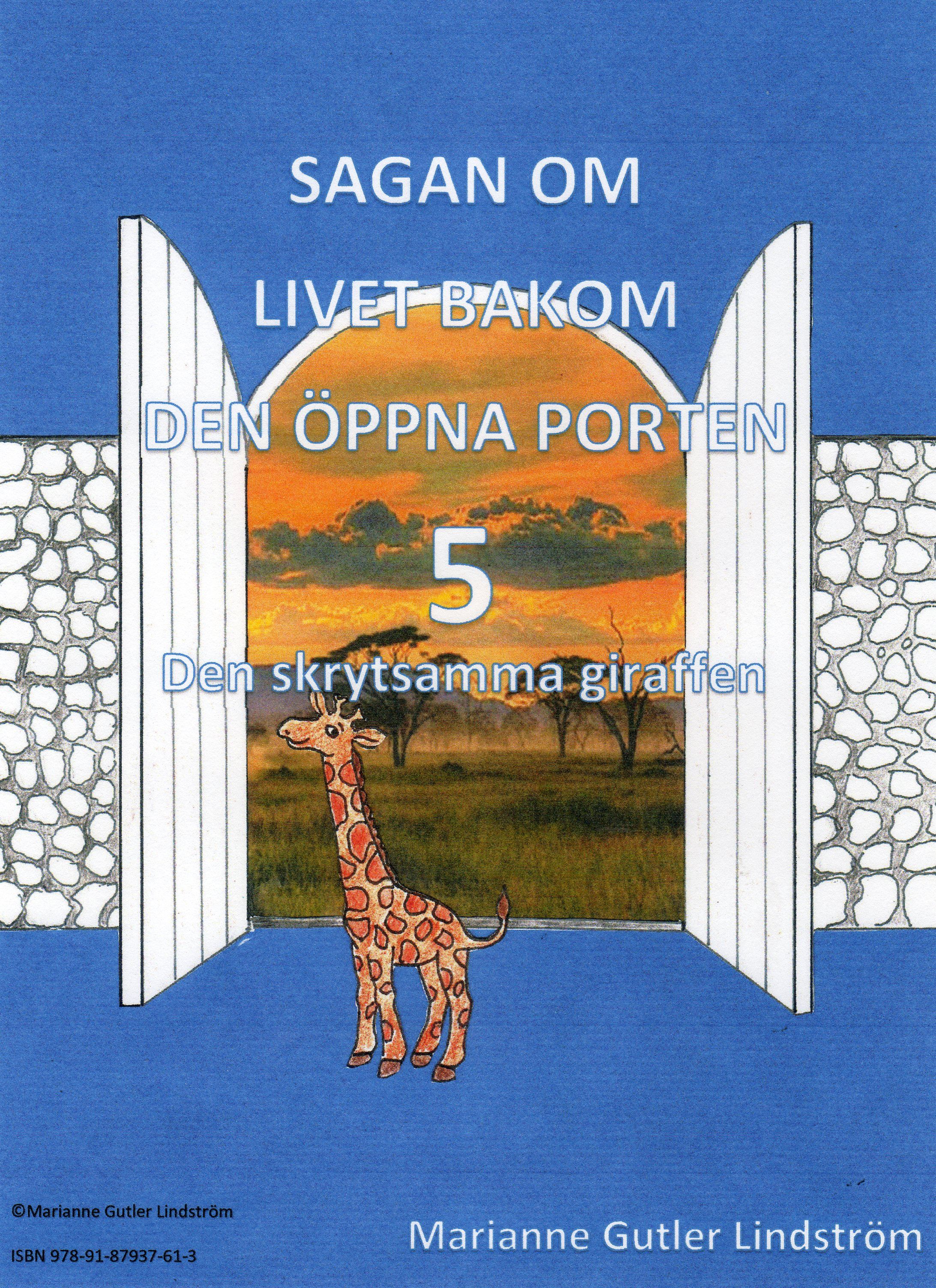 Den skrytsamma giraffen, e-bok av Marianne Gutler Lindström