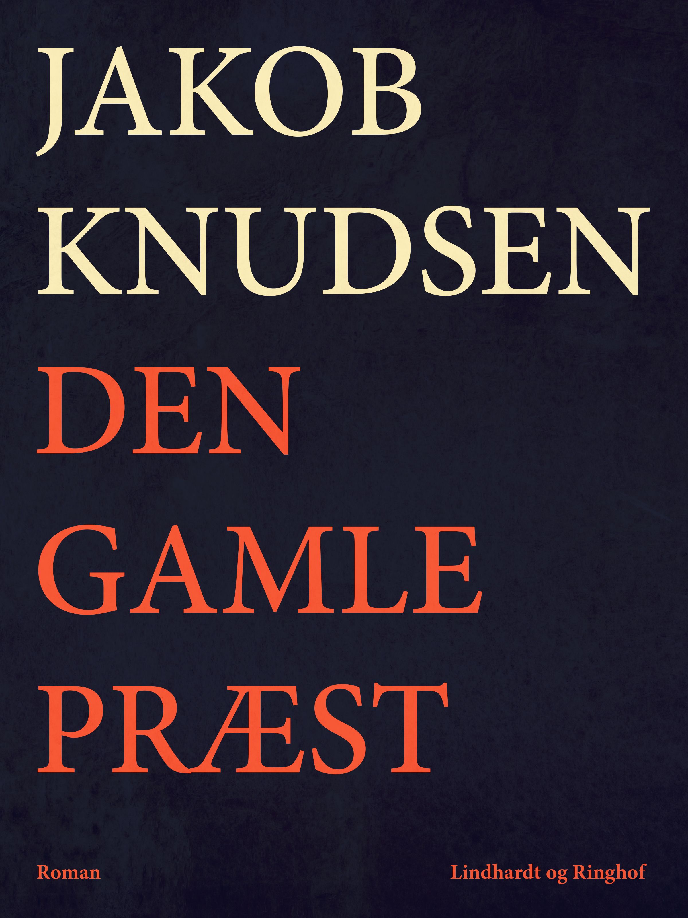 Den gamle præst, lydbog af Jakob Knudsen