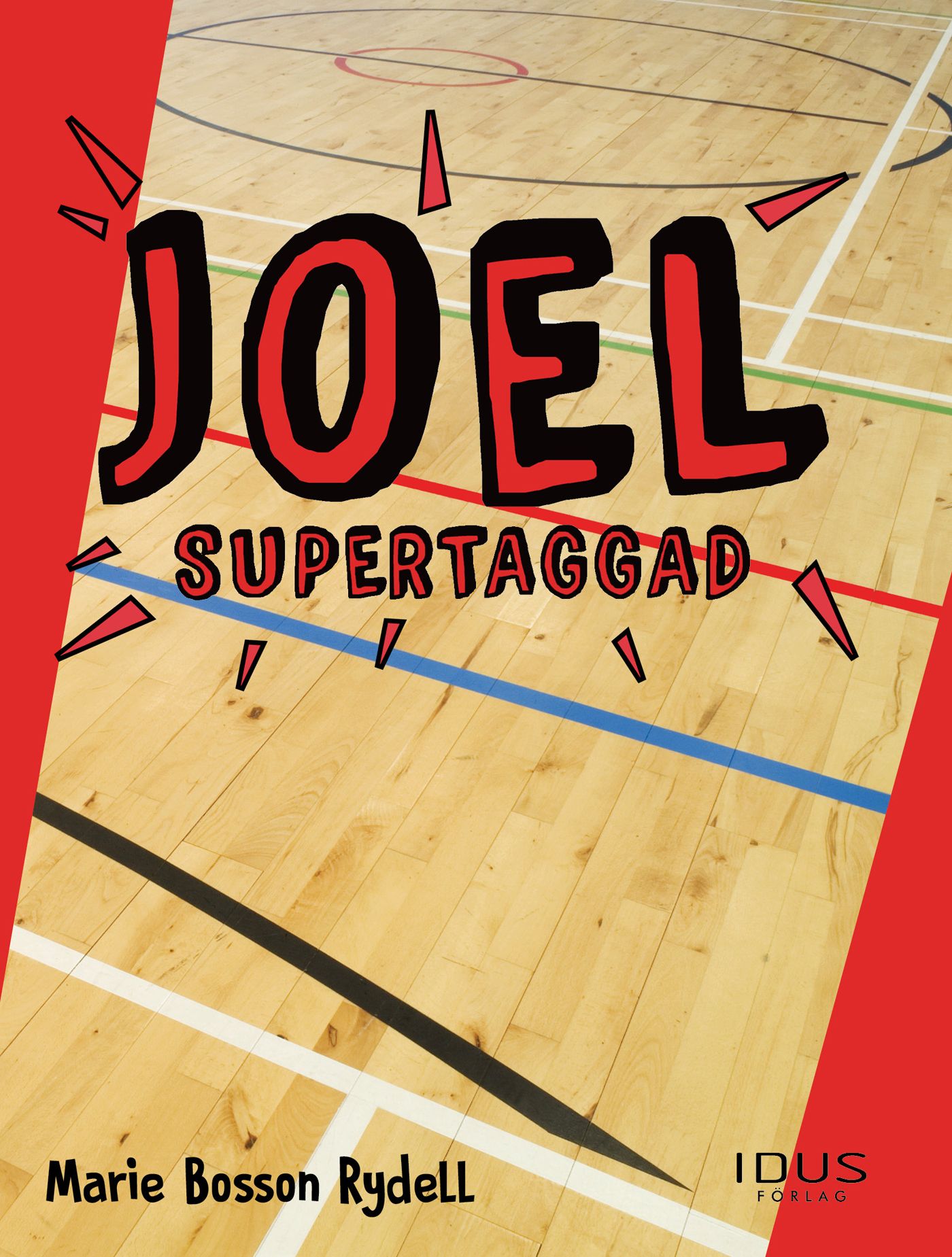 Joel - Supertaggad, e-bok av Marie Bosson Rydell