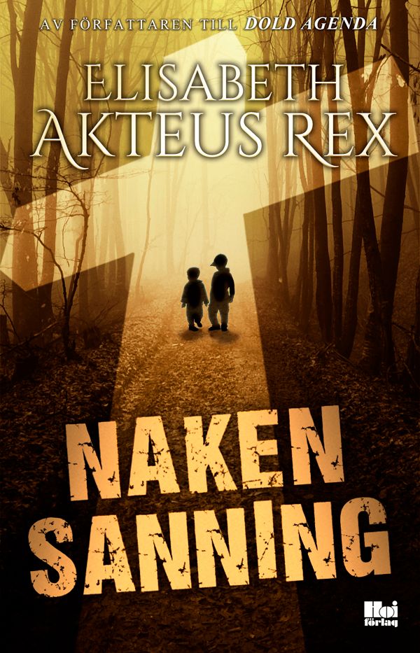 Naken sanning, eBook by Elisabeth Akteus Rex