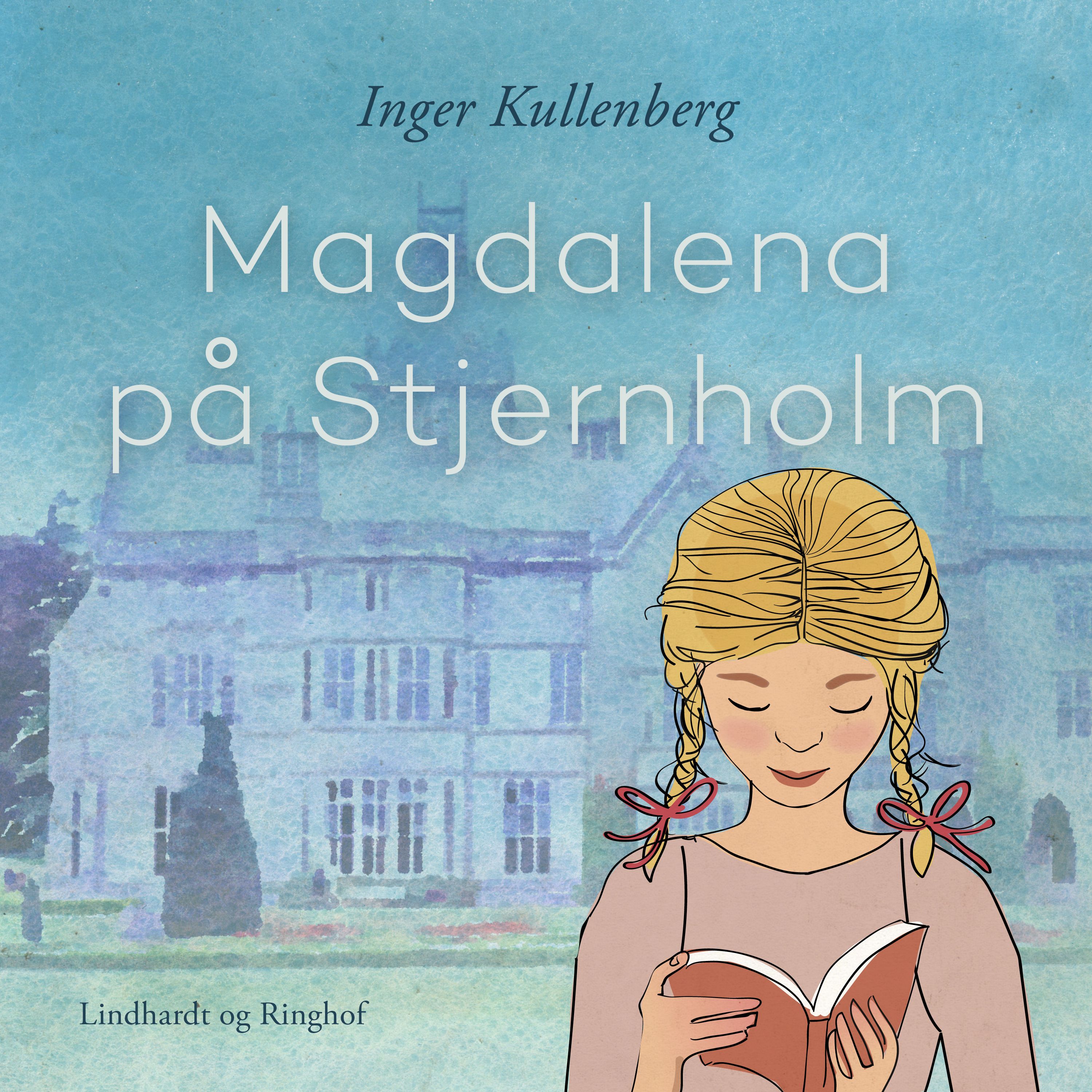 Magdalena på Stjernholm, ljudbok av Inger Kullenberg