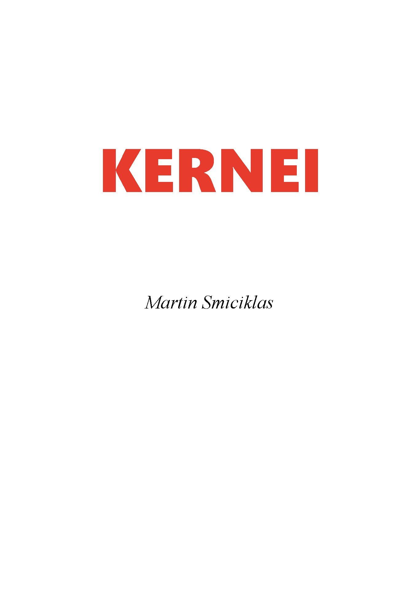 Kernei, e-bok av Martin Smiciklas