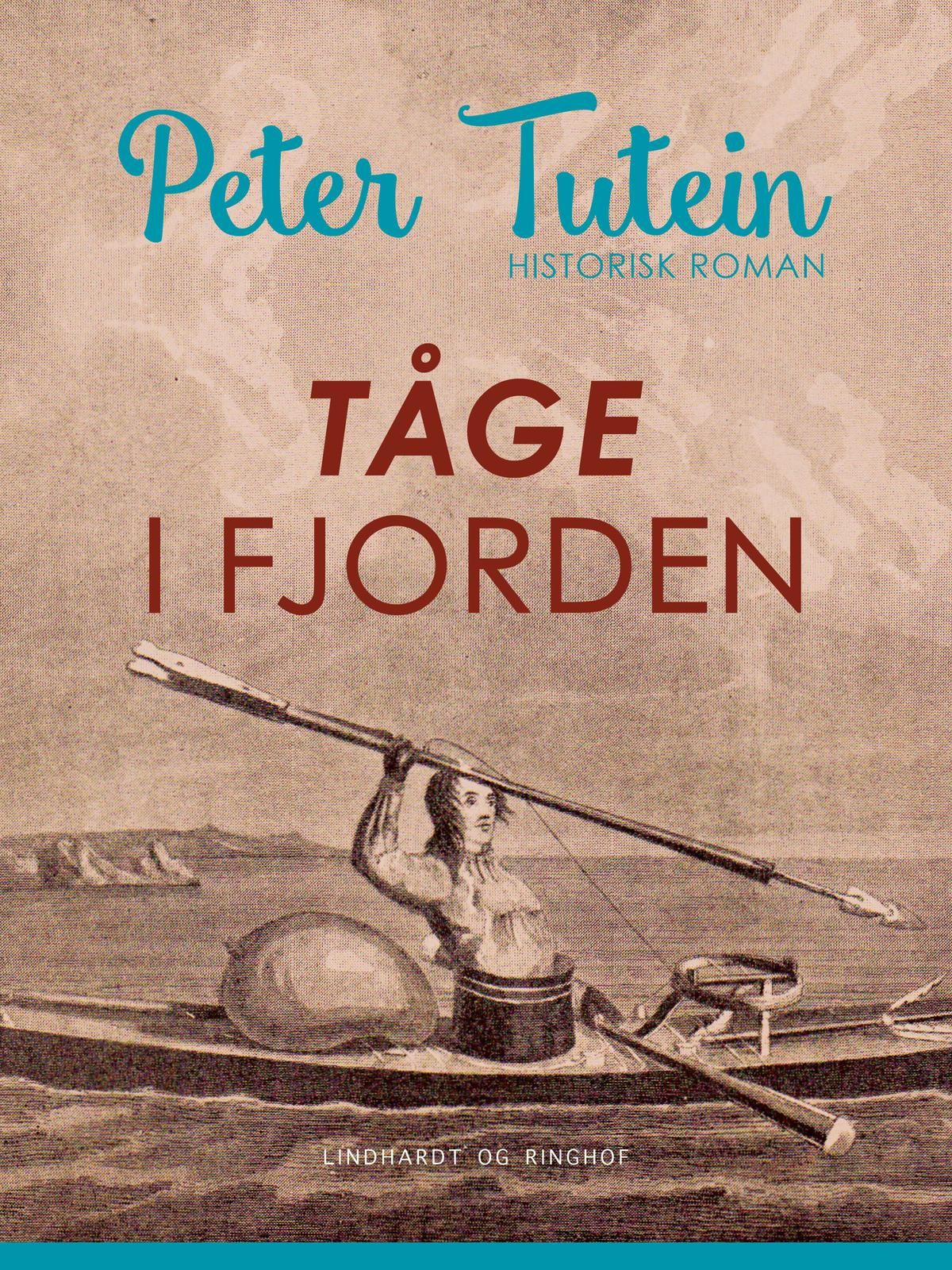 Tåge i fjorden, e-bog af Peter Tutein