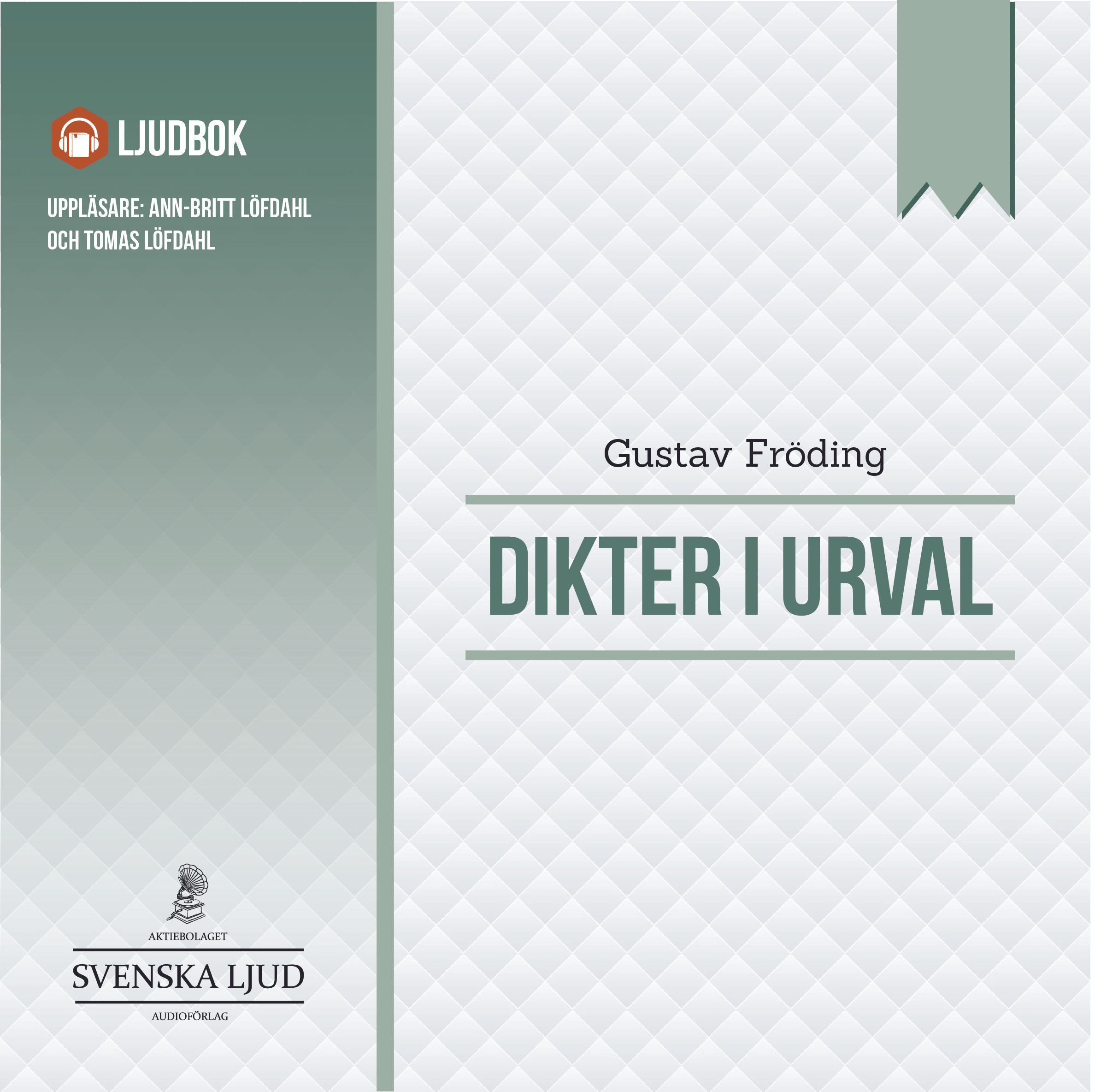 Dikter i Urval, ljudbok av Gustav Fröding