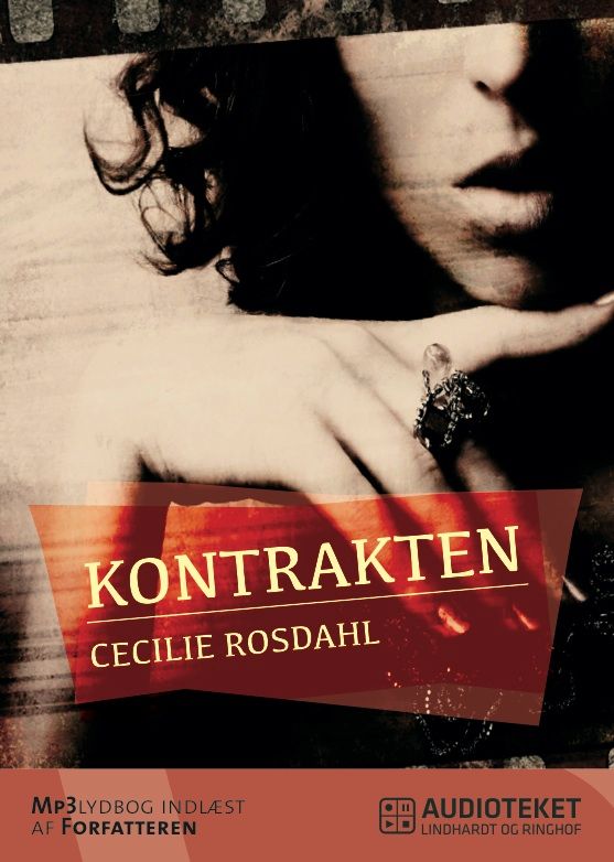 Kontrakten, ljudbok av Cecilie Rosdahl