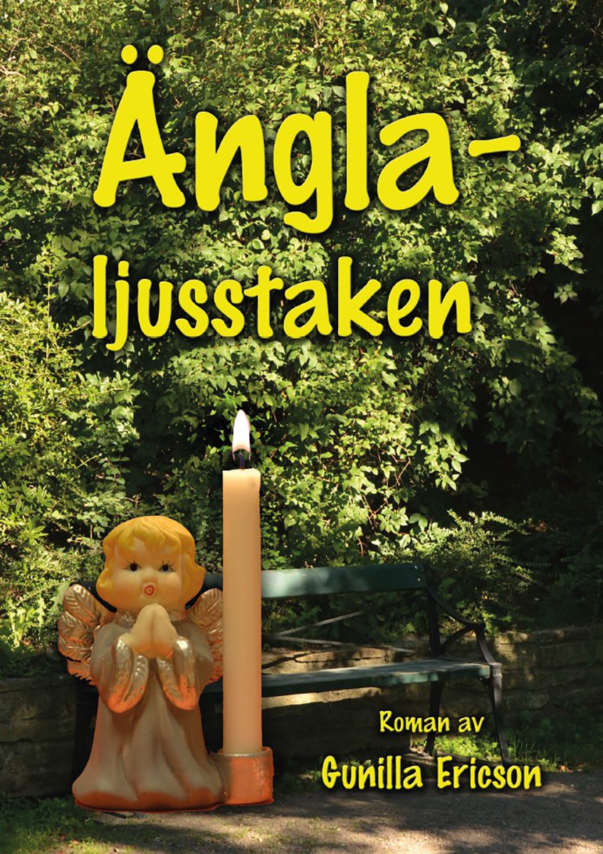 Änglaljusstaken, eBook by Gunilla Ericson