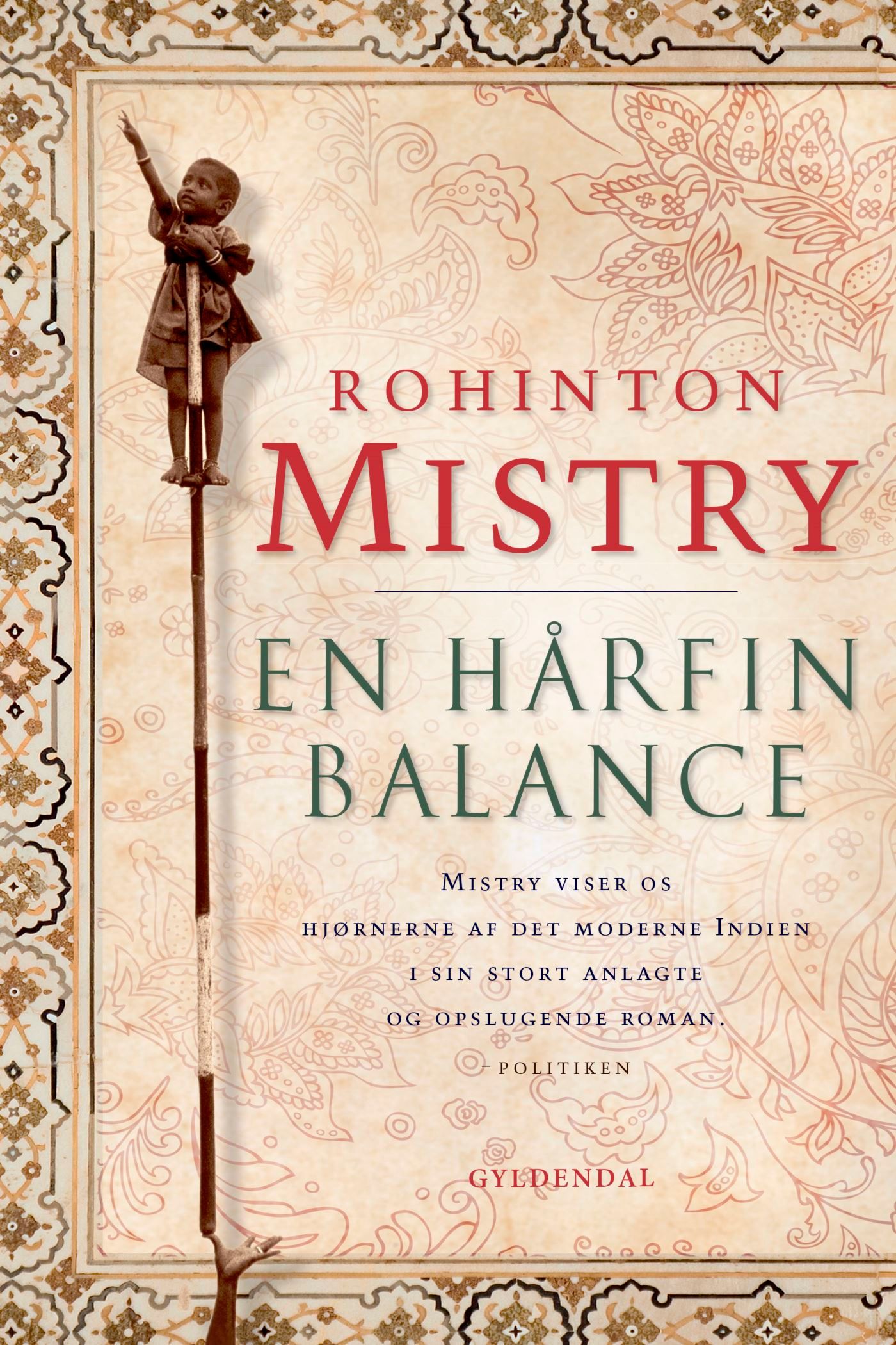 En hårfin balance, eBook by Rohinton Mistry