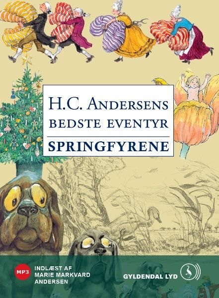 Springfyrene: En musikfortælling, ljudbok av H.C. Andersen