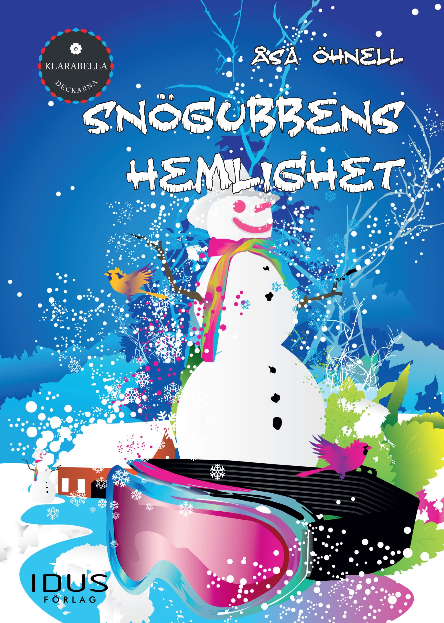 Snögubbens hemlighet, eBook by Åsa Öhnell