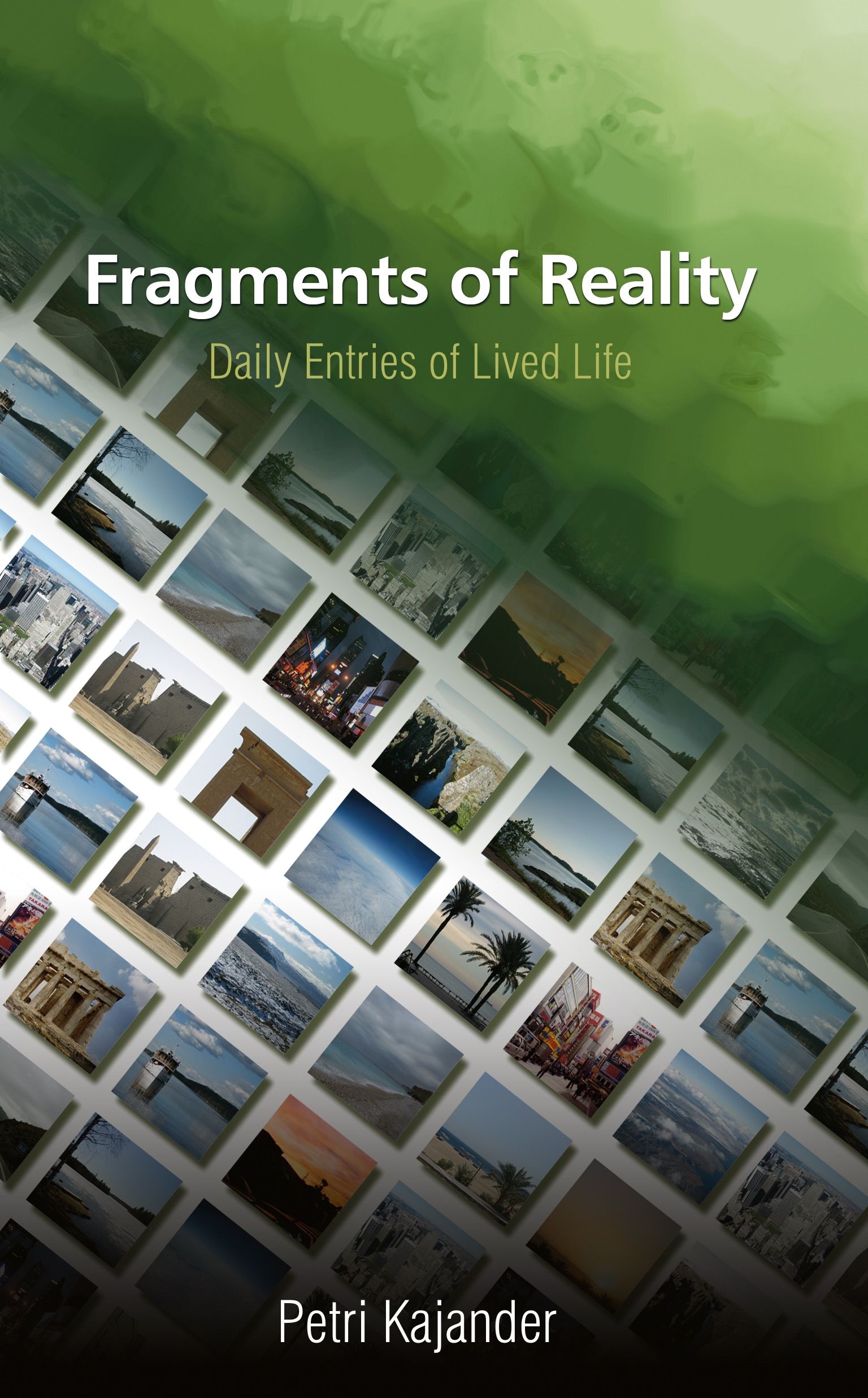 Fragments of Reality, e-bog af Petri Kajander