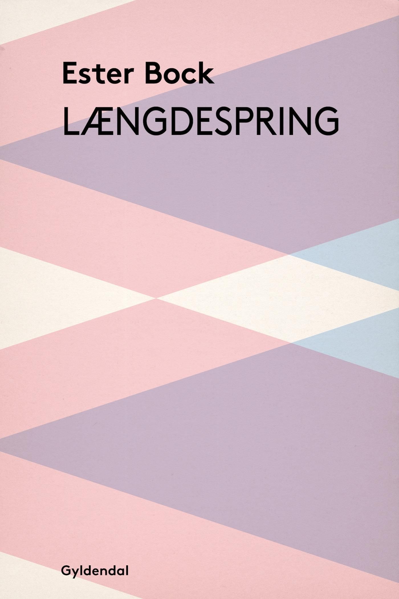 Længdespring, eBook by Ester Bock