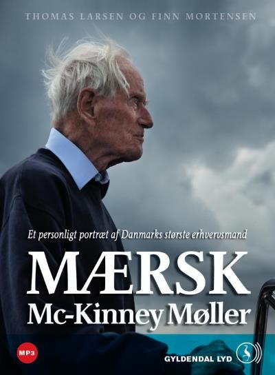 Mærsk Mc-Kinney Møller, ljudbok av Thomas Larsen, Finn Mortensen