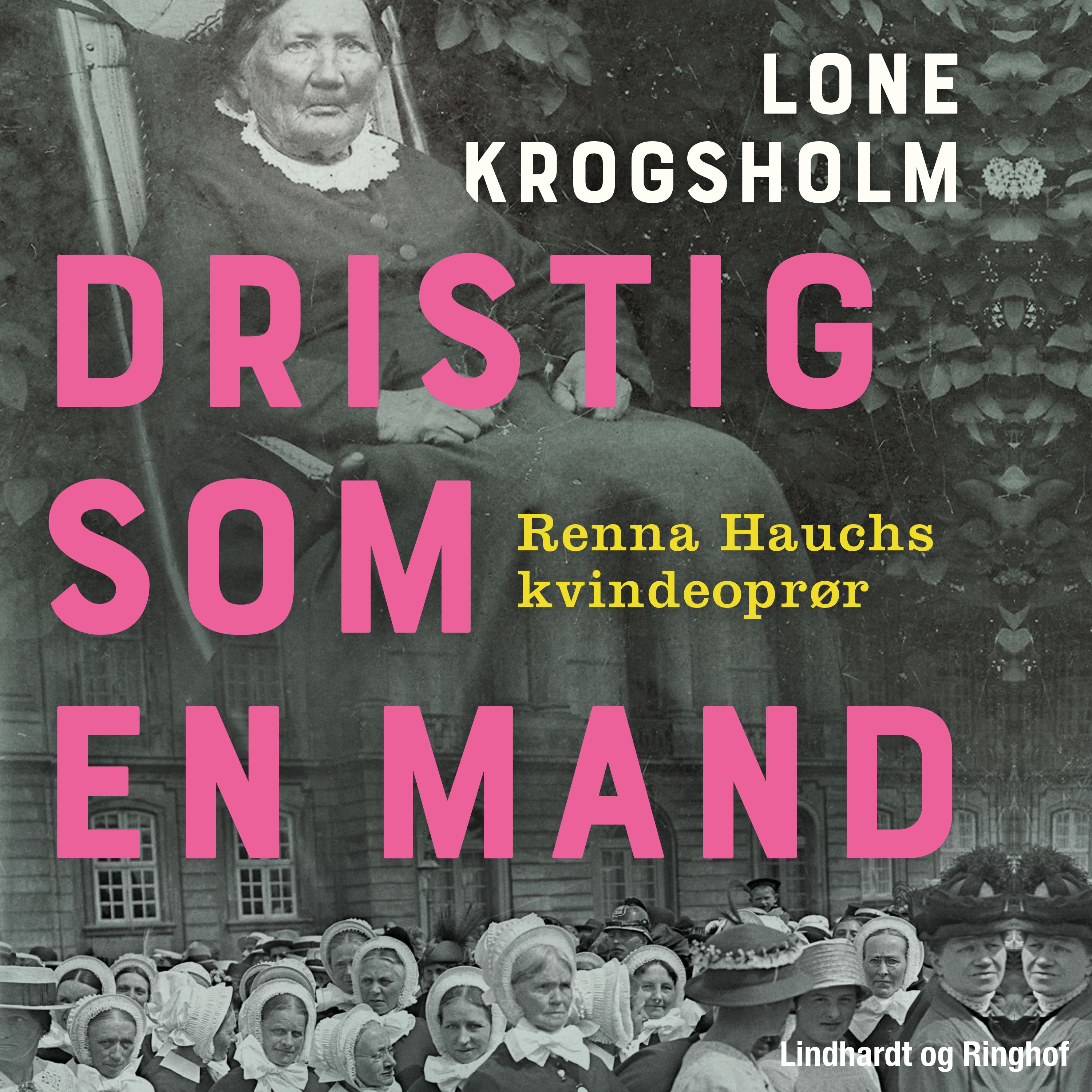 Dristig som en mand, audiobook by Lone Krogsholm