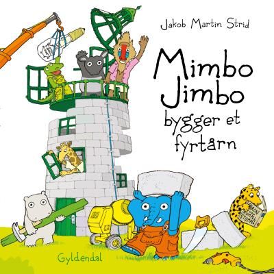 Mimbo Jimbo bygger et fyrtårn, lydbog af Jakob Martin Strid