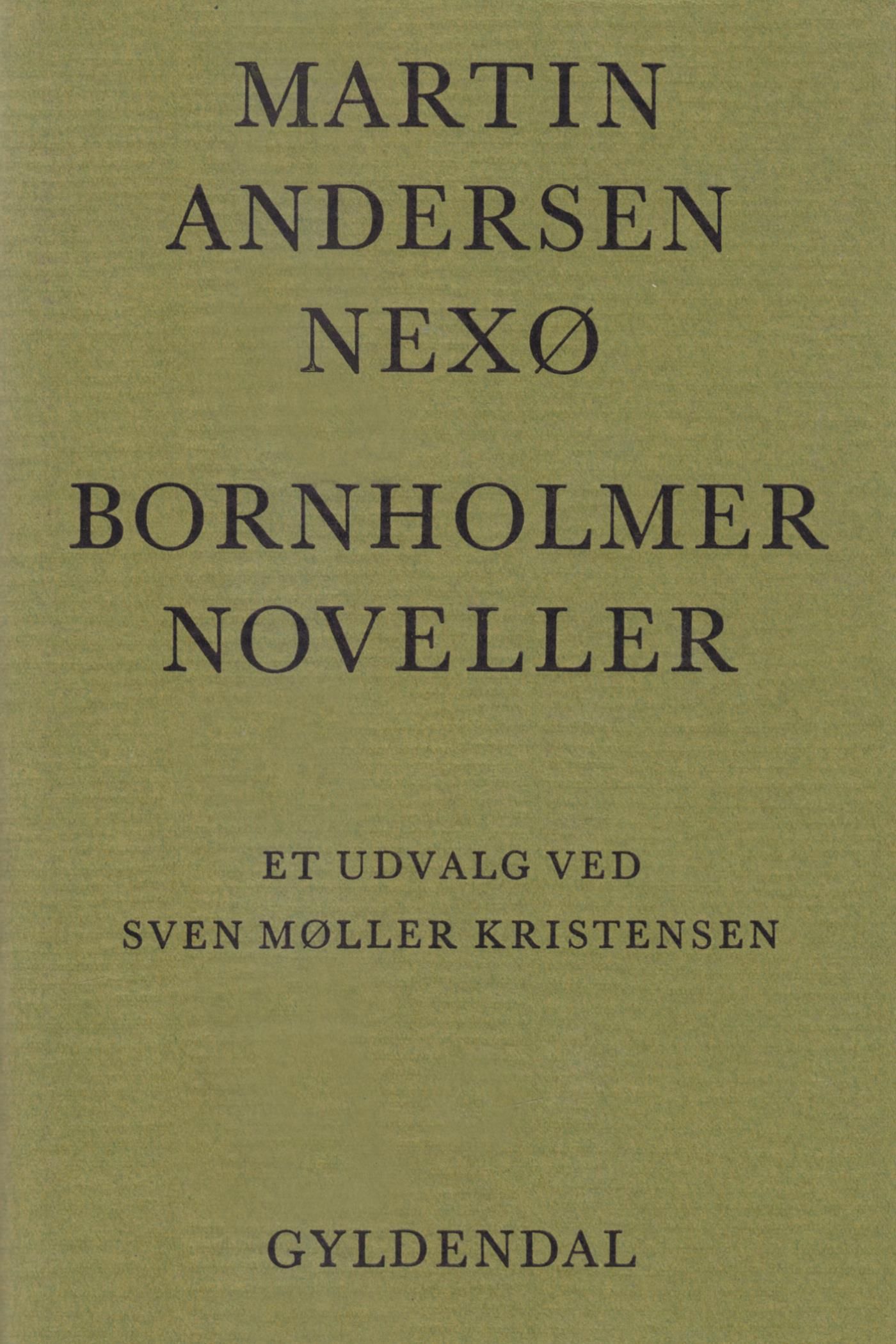 Bornholmer-Noveller, e-bok av Martin Andersen Nexø
