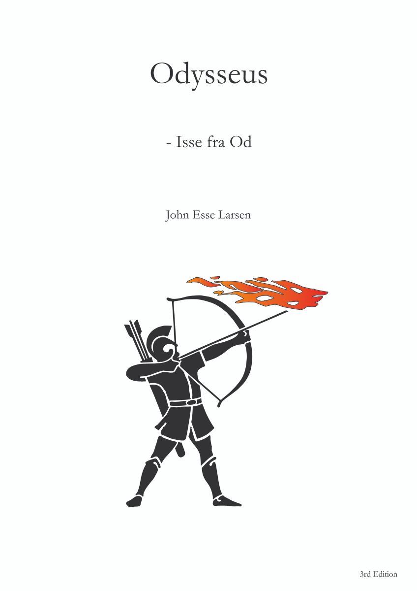 Odysseus - Isse fra Od, 3rd Edition, e-bog af John Larsen
