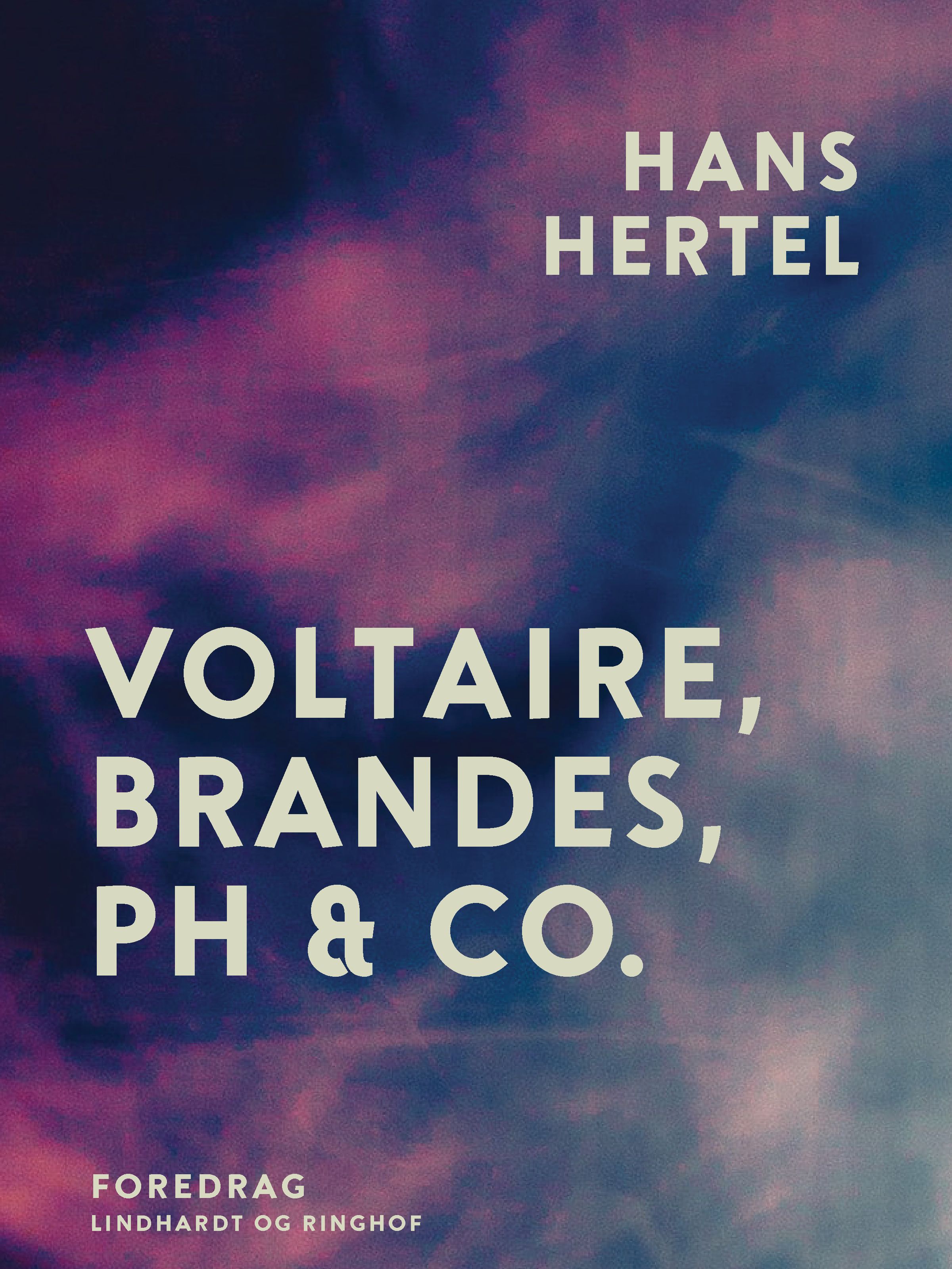 Voltaire, Brandes, PH & Co., e-bok av Hans Hertel