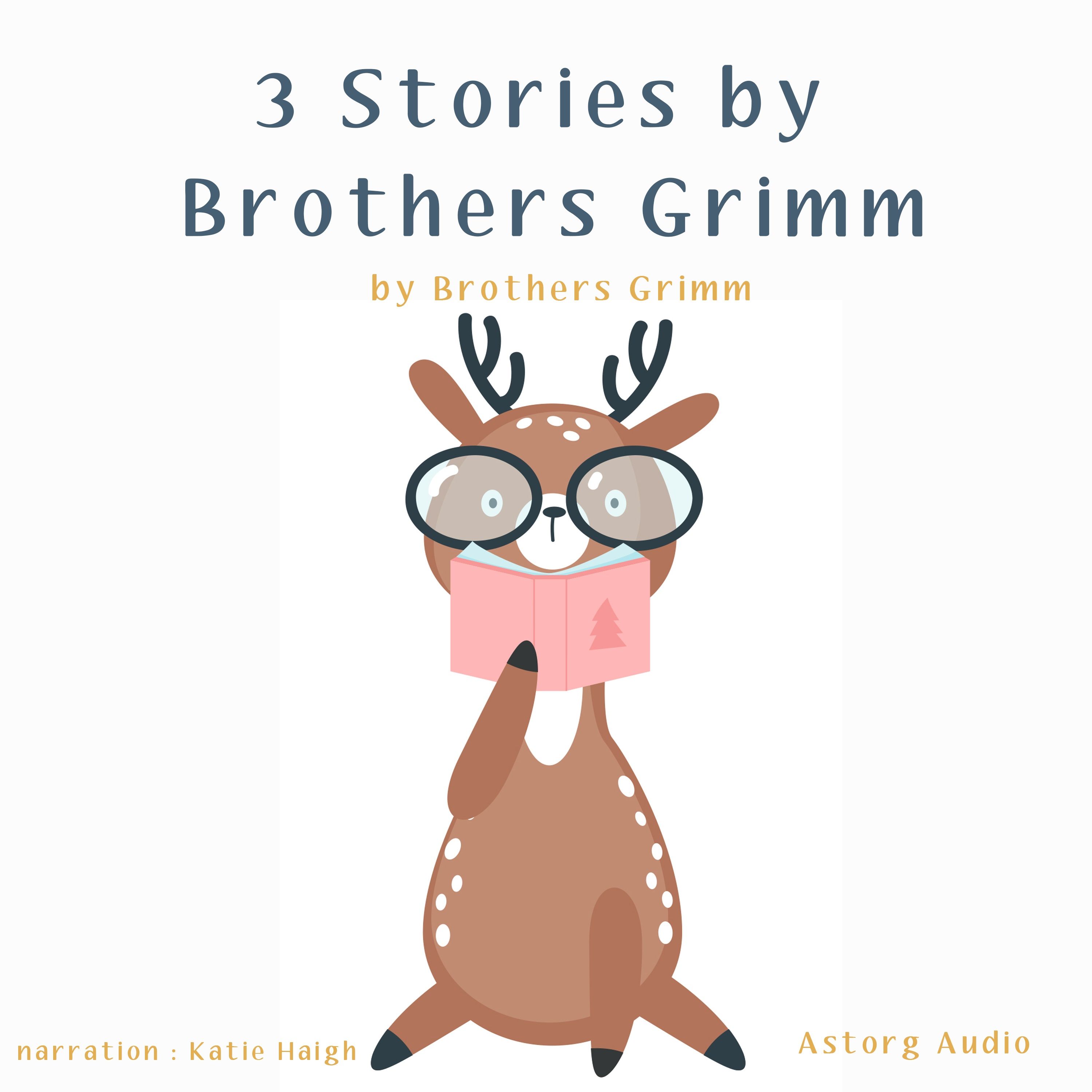3 Stories by Brothers Grimm, audiobook by Brothers Grimm