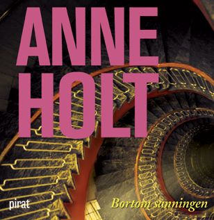 Bortom sanningen, audiobook by Anne Holt