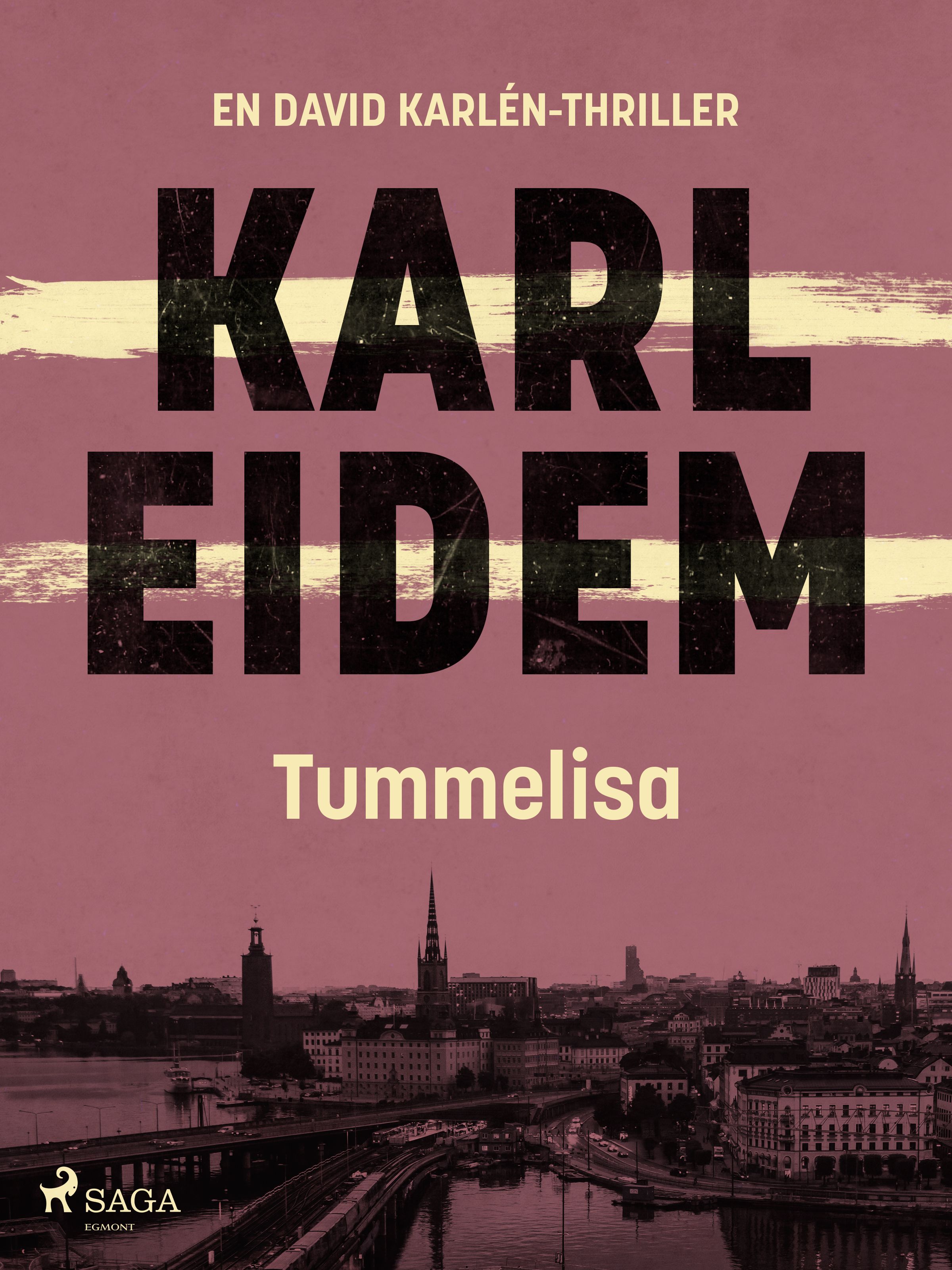 Tummelisa, e-bok av Karl Eidem