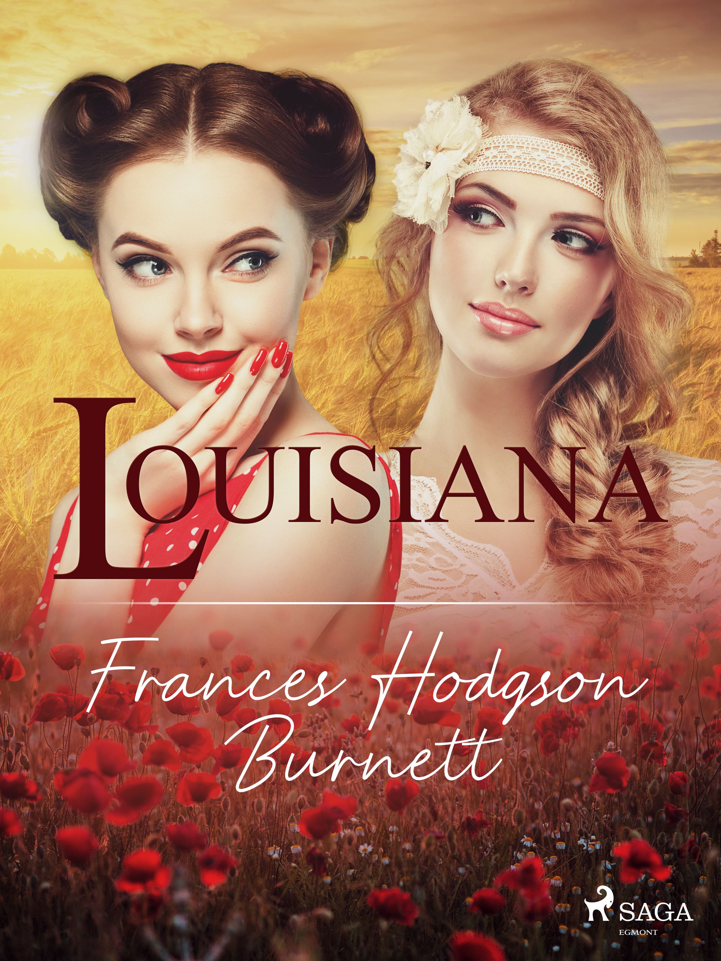 Louisiana, e-bok av Frances Hodgson Burnett