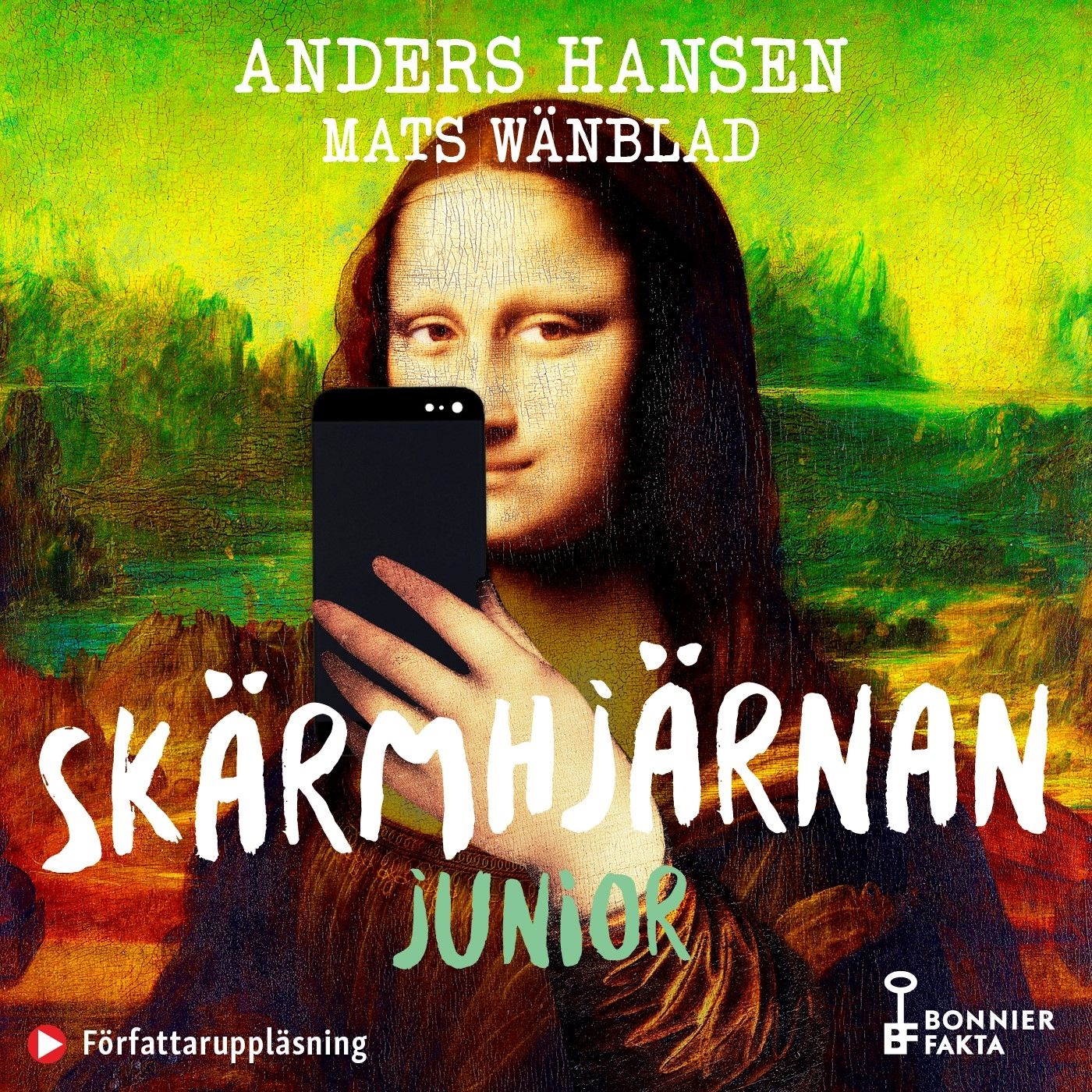 Skärmhjärnan junior, audiobook by Anders Hansen, Mats Wänblad