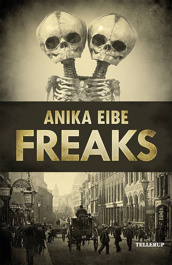 Freaks, lydbog af Anika Eibe