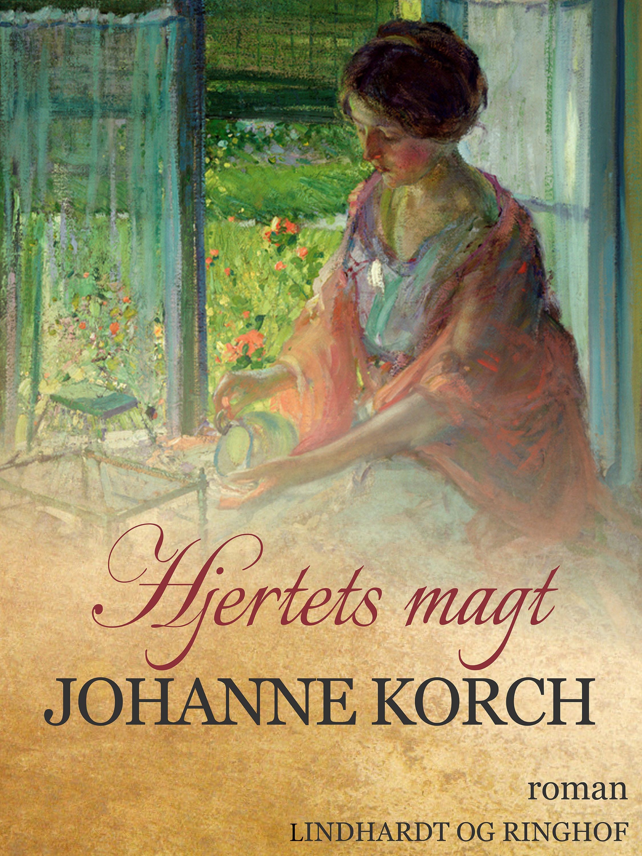 Hjertets magt, lydbog af Johanne Korch