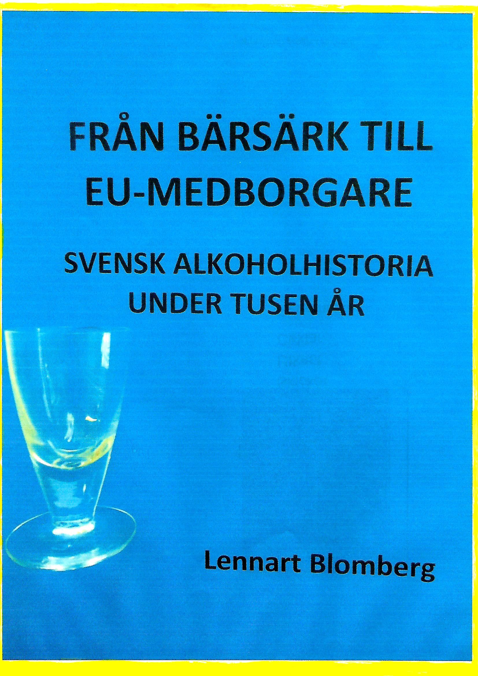 Från bärsärk till EU-medborgare, e-bog af Lennart Blomberg