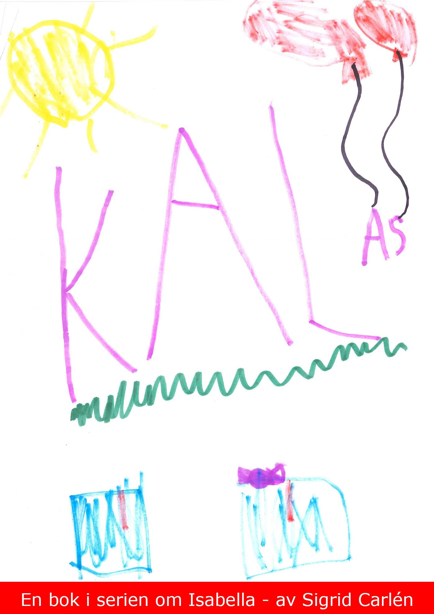 Kalas, eBook by Sigrid Carlén