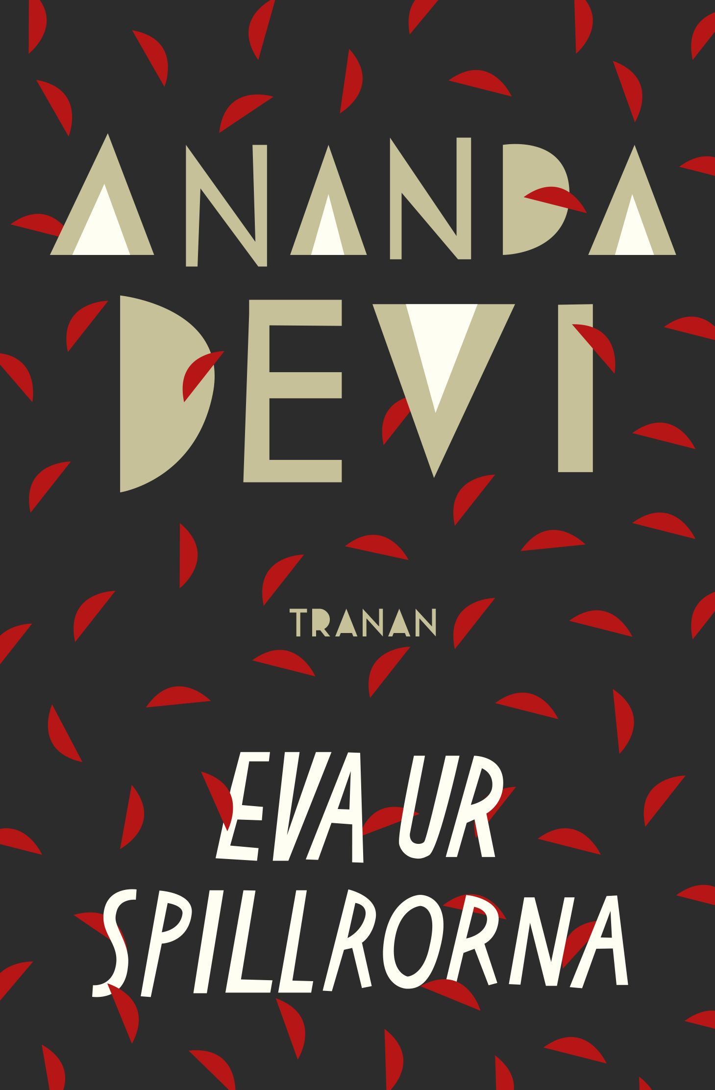 Eva ur spillrorna, e-bog af Ananda Devi