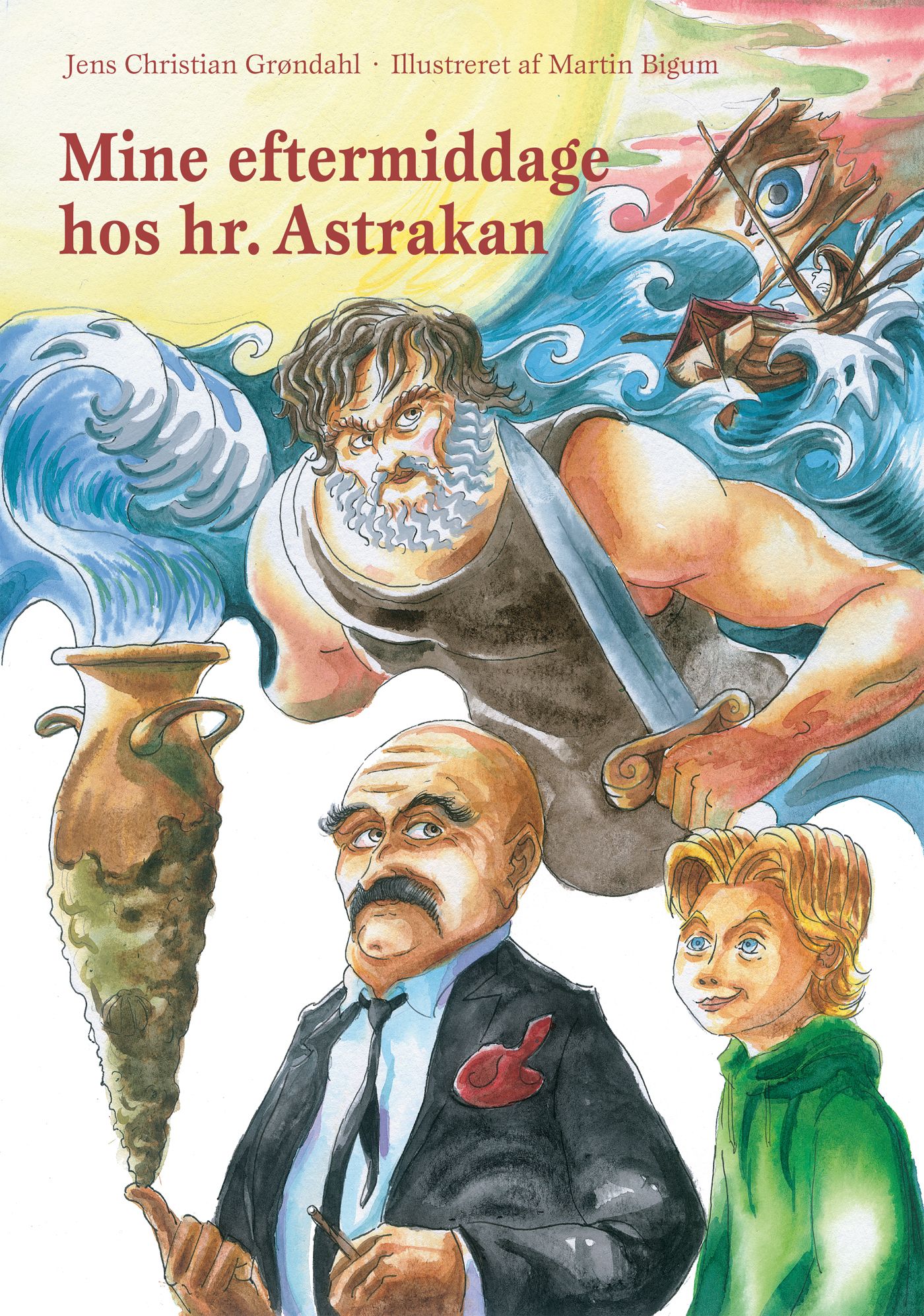 Mine eftermiddage hos hr. Astrakan, e-bog af Jens Christian Grøndahl