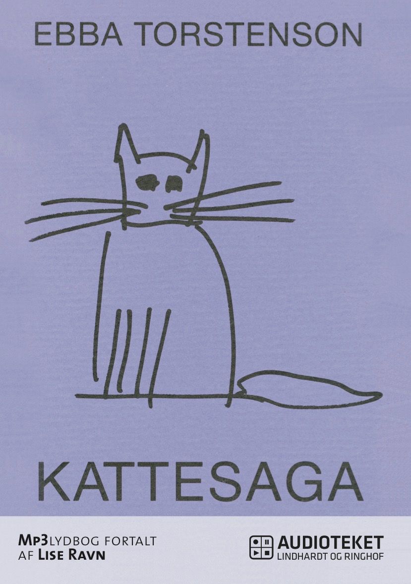 Kattesaga: fortælling om en person, ljudbok av Ebba Torstenson