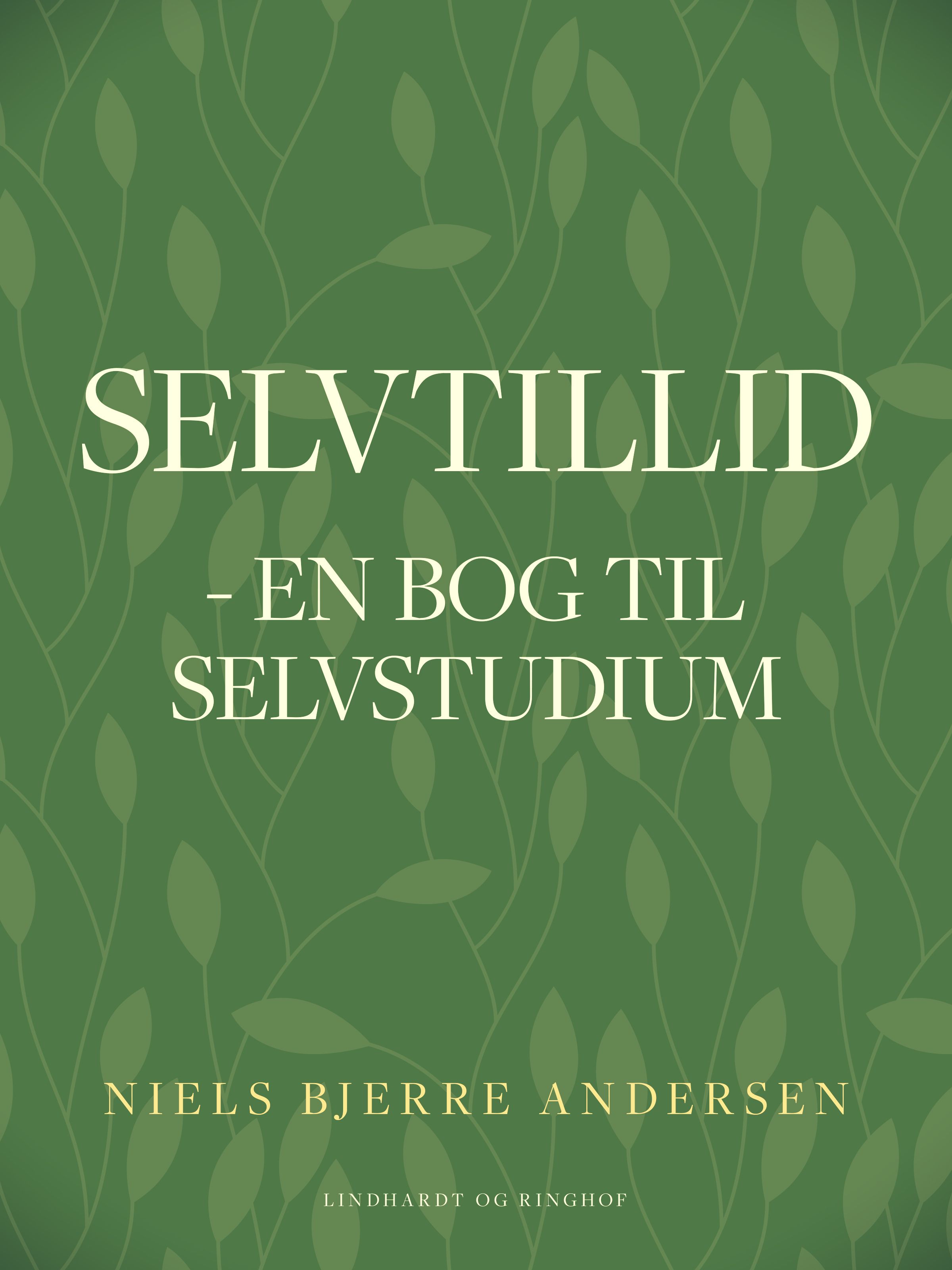 Selvtillid: en bog til selvstudium, e-bok av Niels Bjerre Andersen