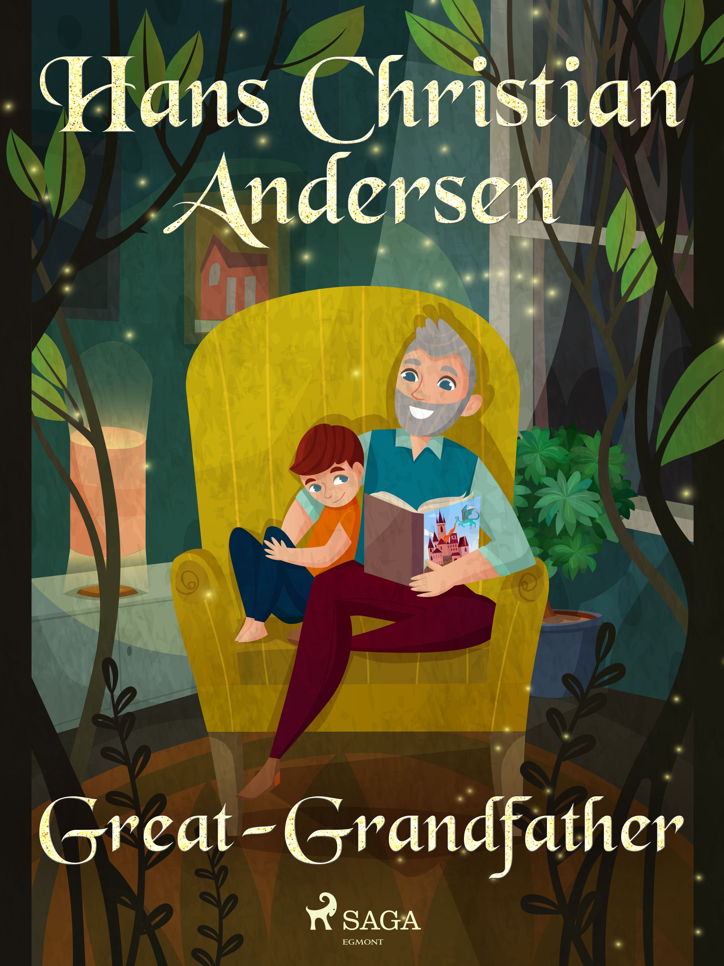 Great-Grandfather, e-bok av Hans Christian Andersen
